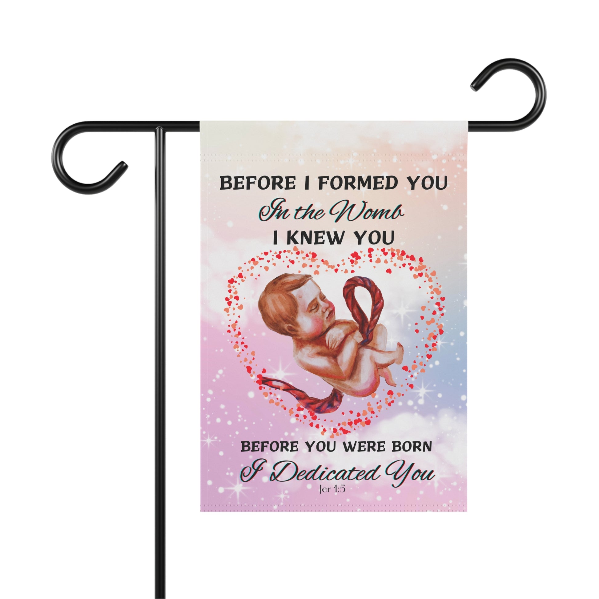 Jeremiah 1:5 Before I Formed You Garden Flag