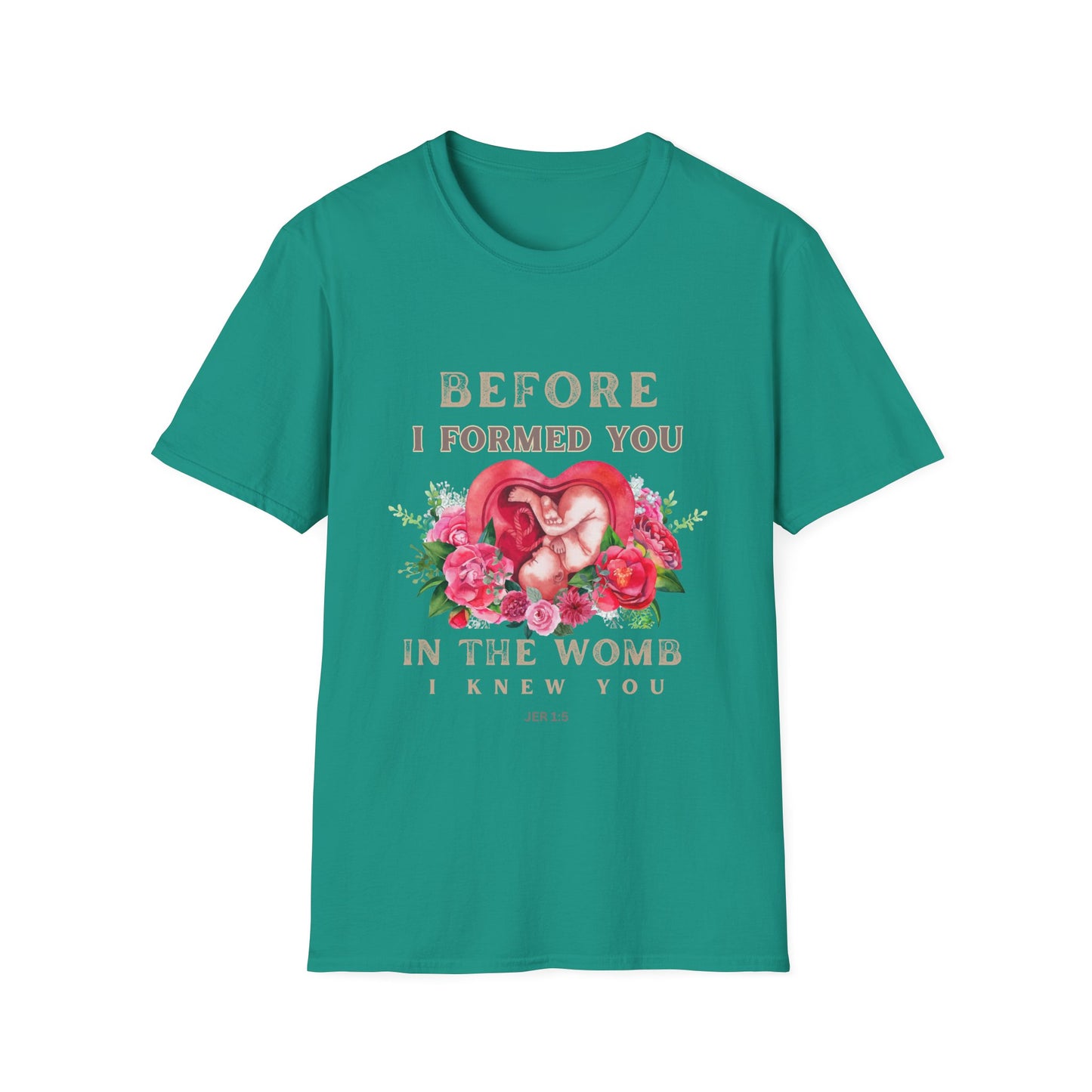 Before I Formed You  Pro-Life T-Shirt