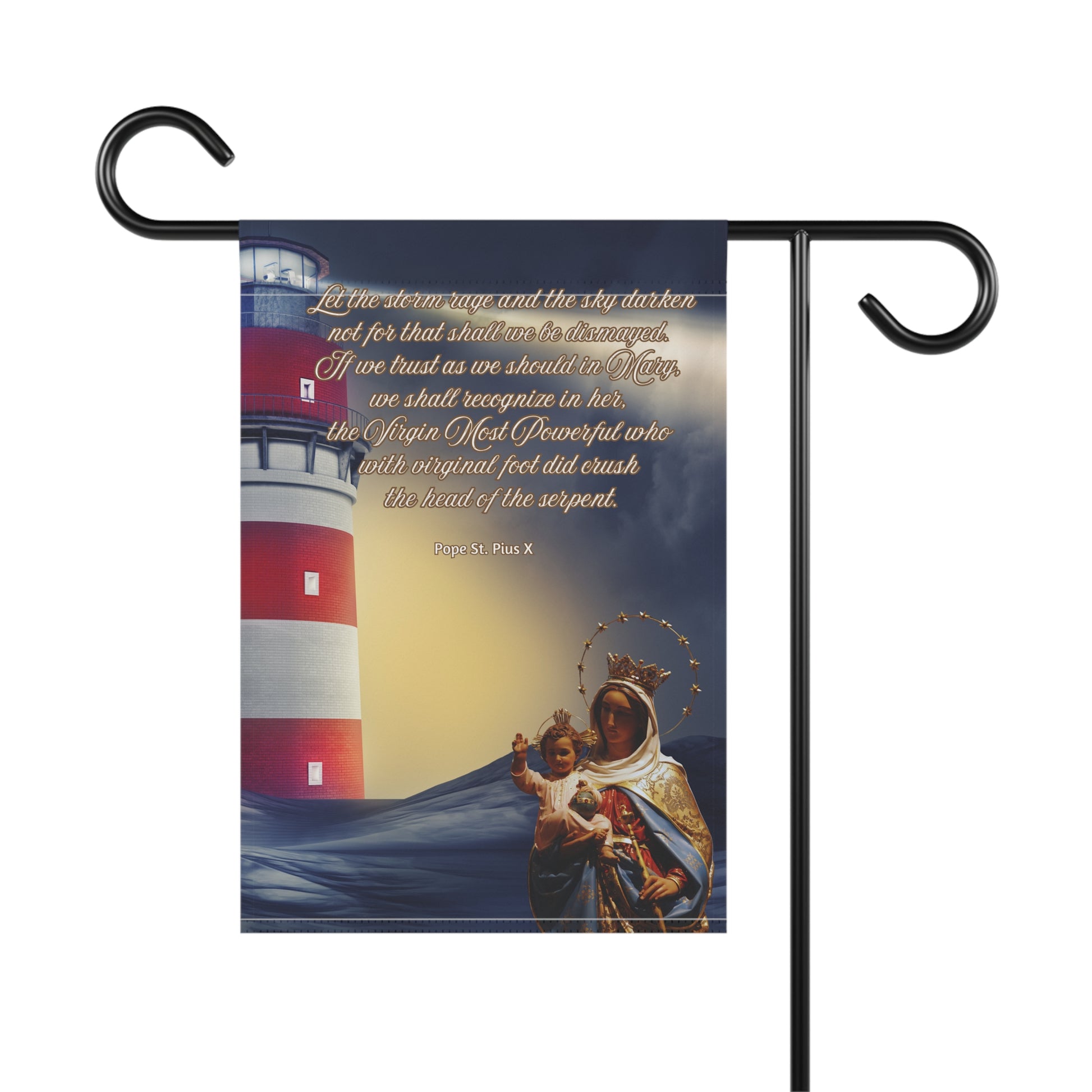 Pope St. Pius X Let The Storm Rage Garden Flag
