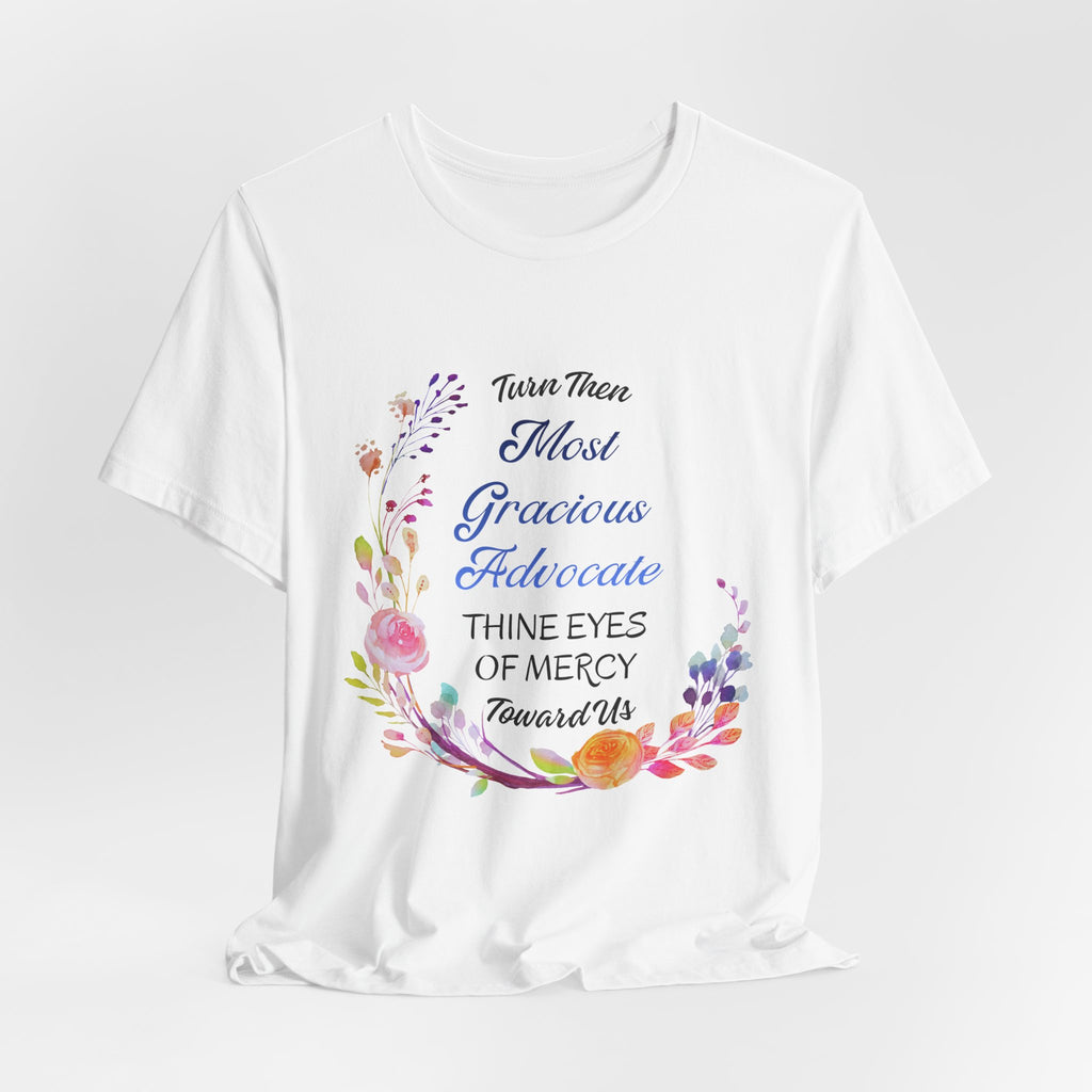 Most Gracious Advocate Virgin Mary T-Shirt