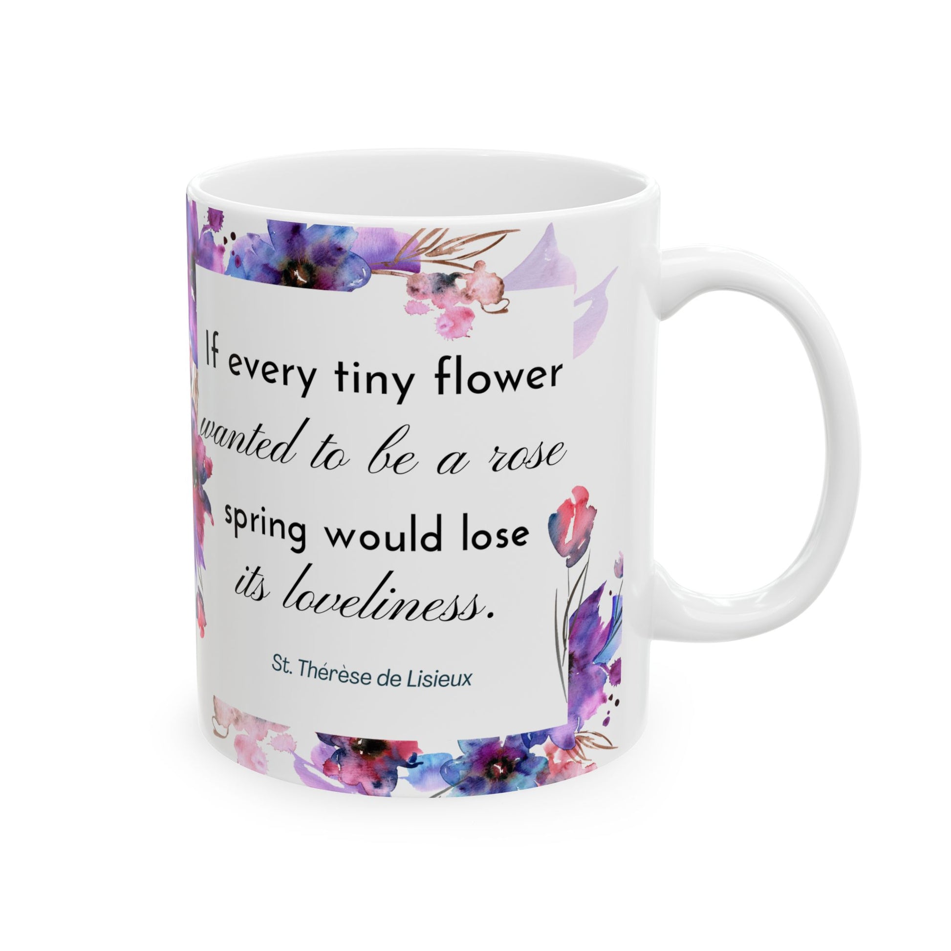 St. Thérèse de Lisieux Every Tiny Flower Catholic Mug (11oz, 15oz)