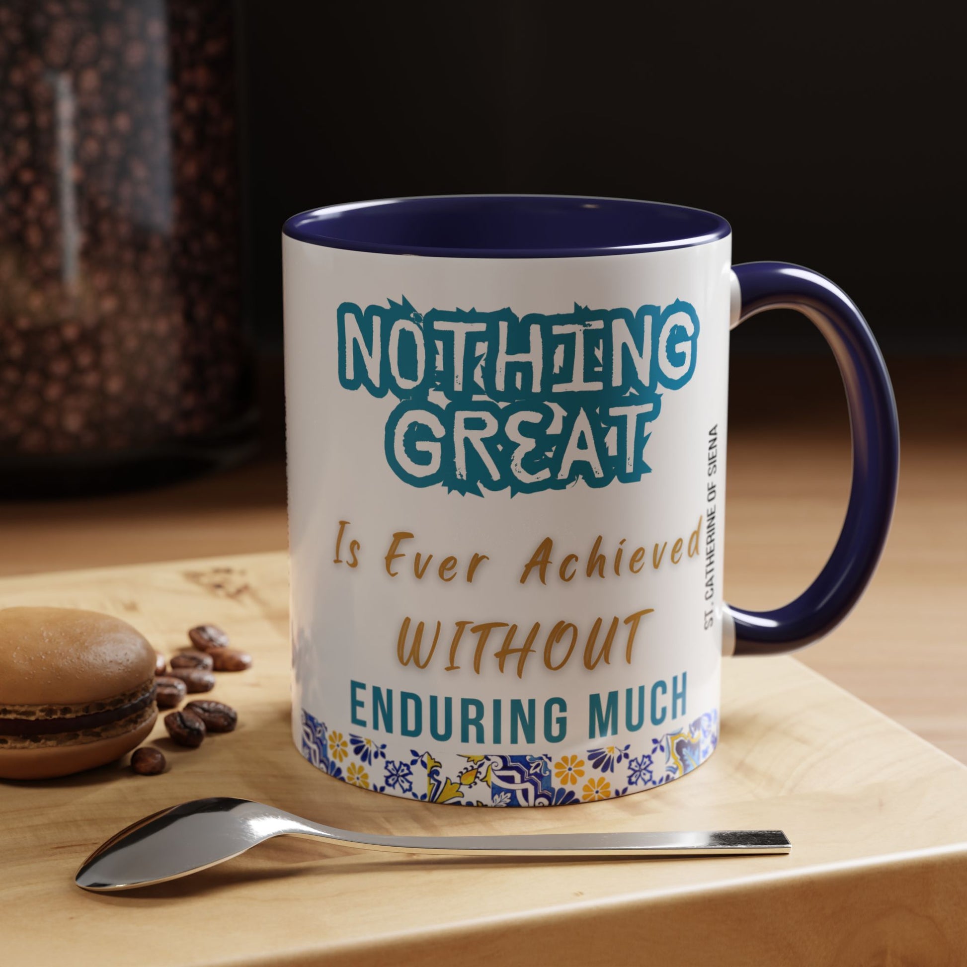 St. Catherine of Siena Enduring Much (11oz, 15oz)