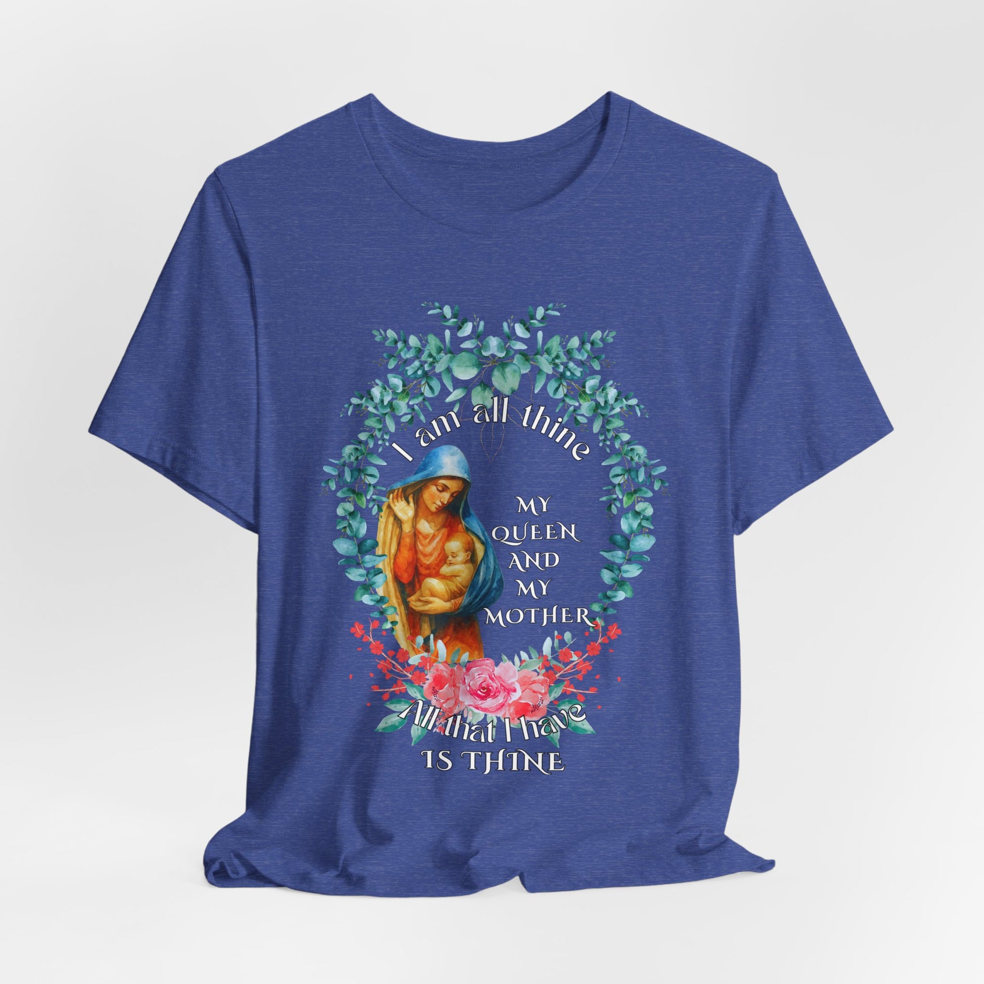 I Am All Thine Marian Unisex T-Shirt