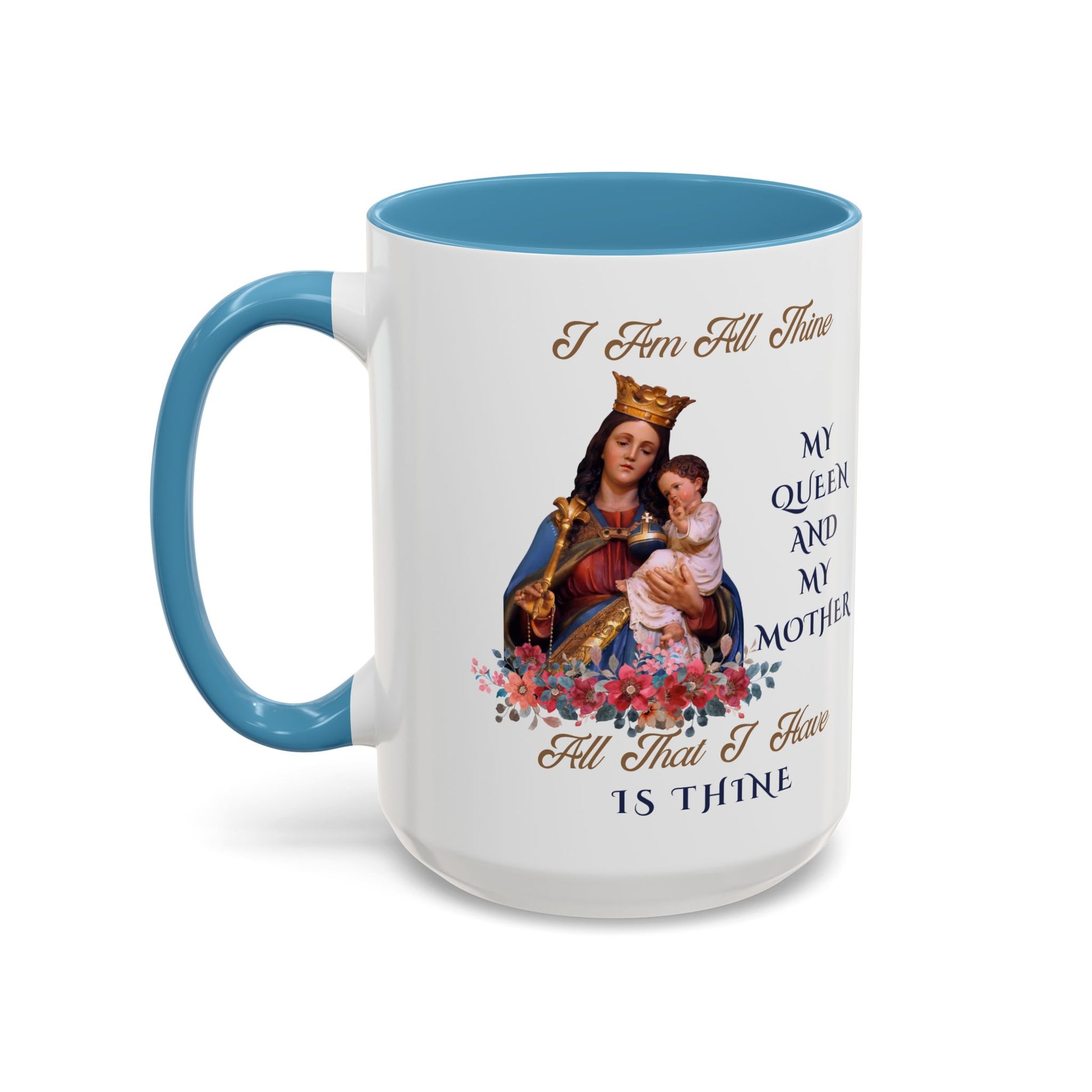 I Am All Thine Marian Mug