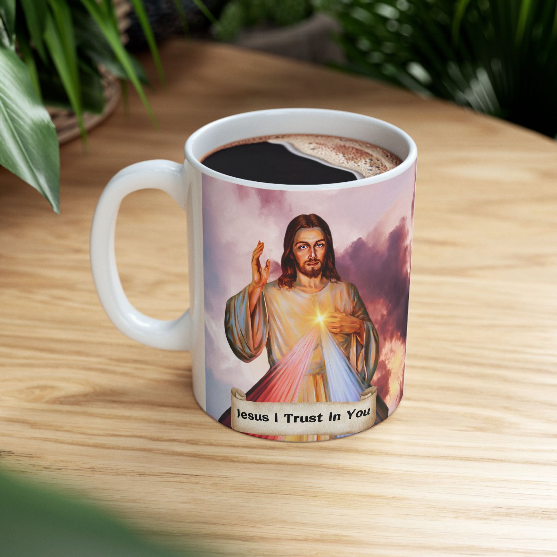 Jesus I Trust In You (11oz, 15oz)