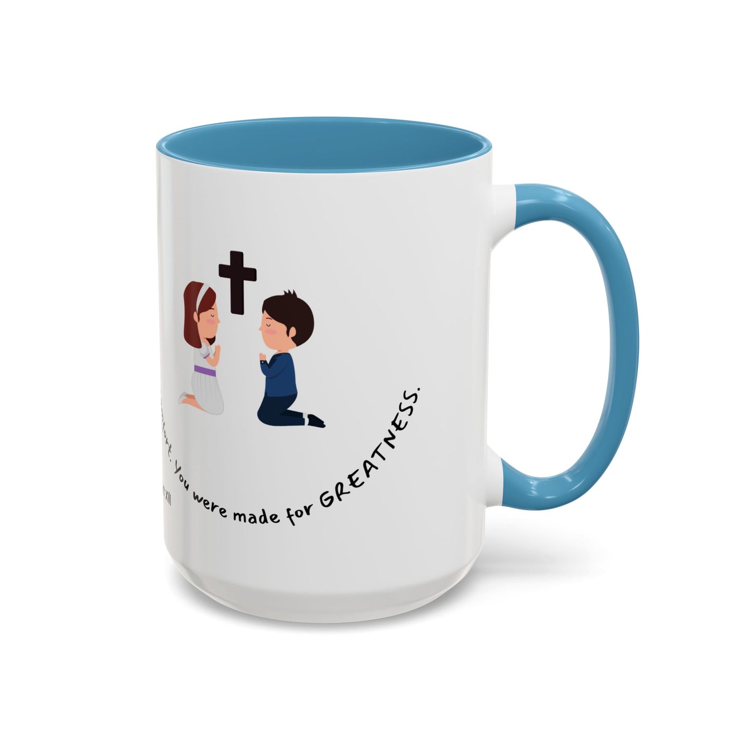 Pope Benedict XVI Made For Greatness Kids Catholic Mug (11oz, 15oz)