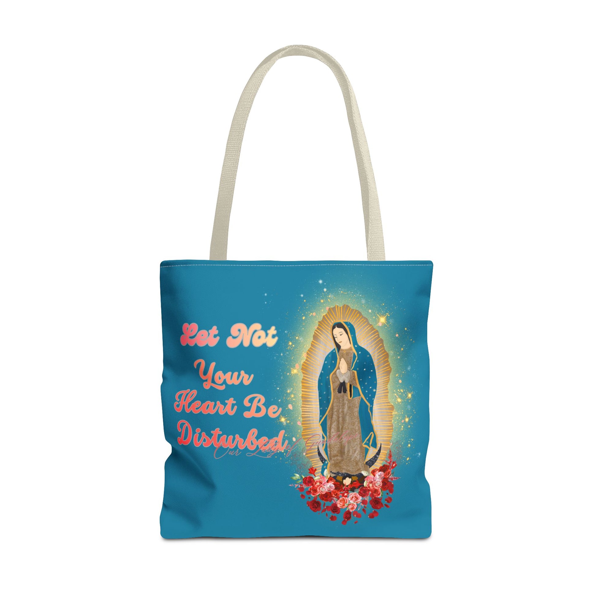 Our Lady of Guadalupe Radiant Tote Bag – "Let Not Your Heart Be Disturbed"