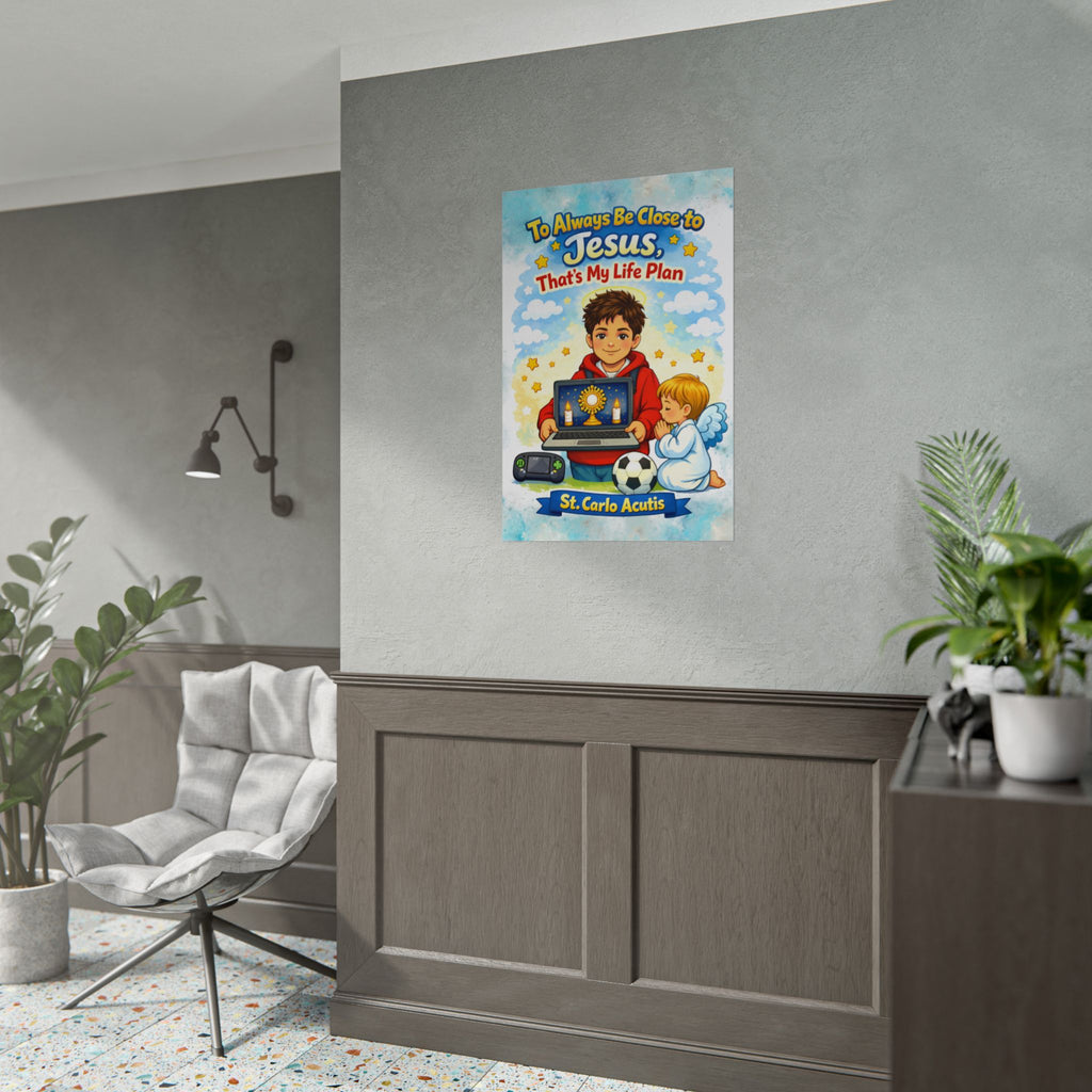 St. Carlo Acutis Kids Wall Poster — "To Always Be Close to Jesus"