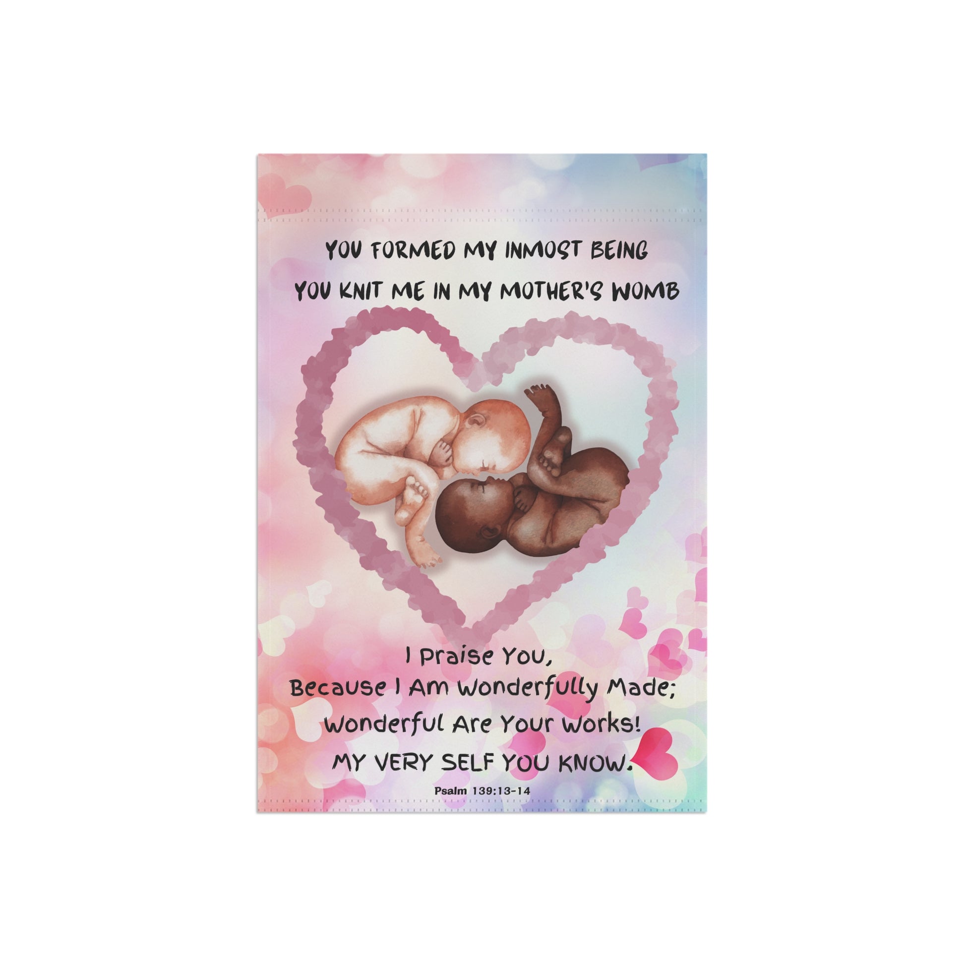 You Knit Me In My Mother’s Womb Pro-Life Garden Flag