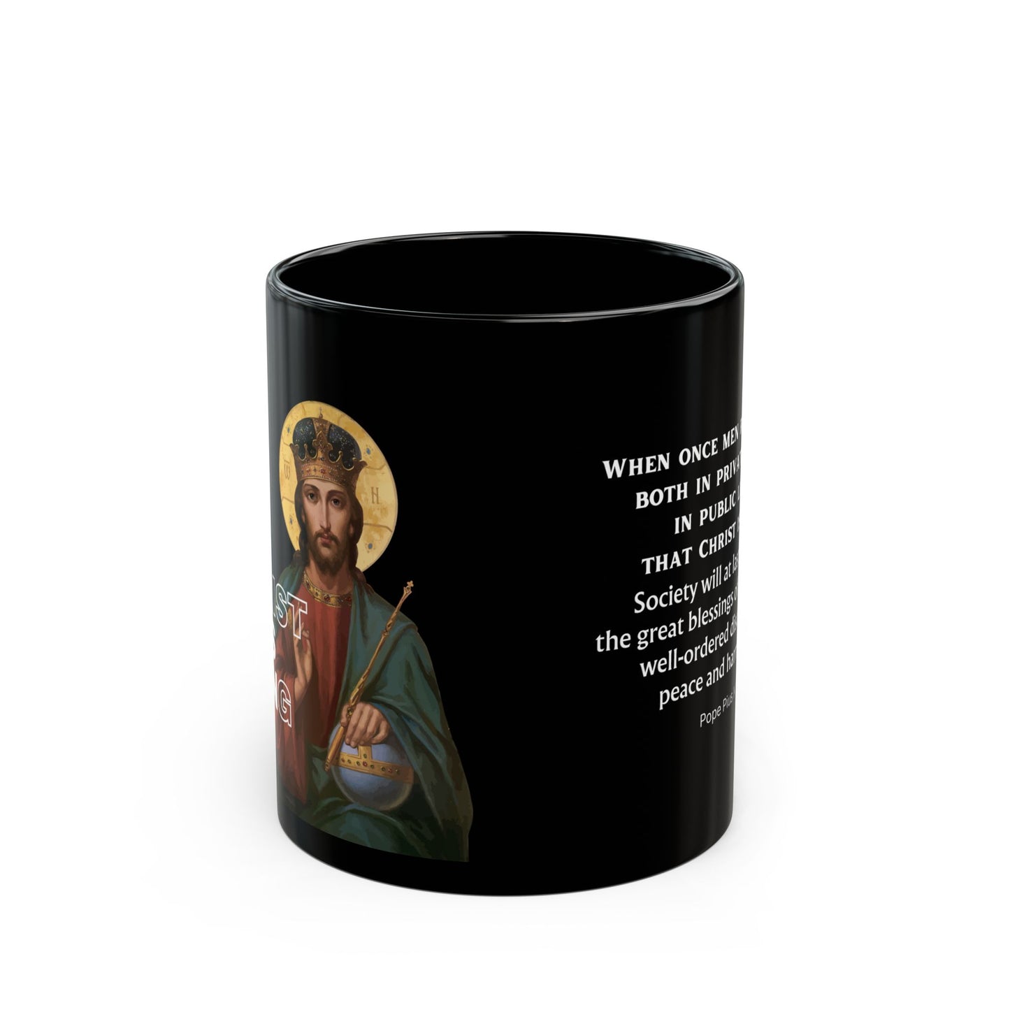 Christ Is King Black Mug (11oz, 15oz)