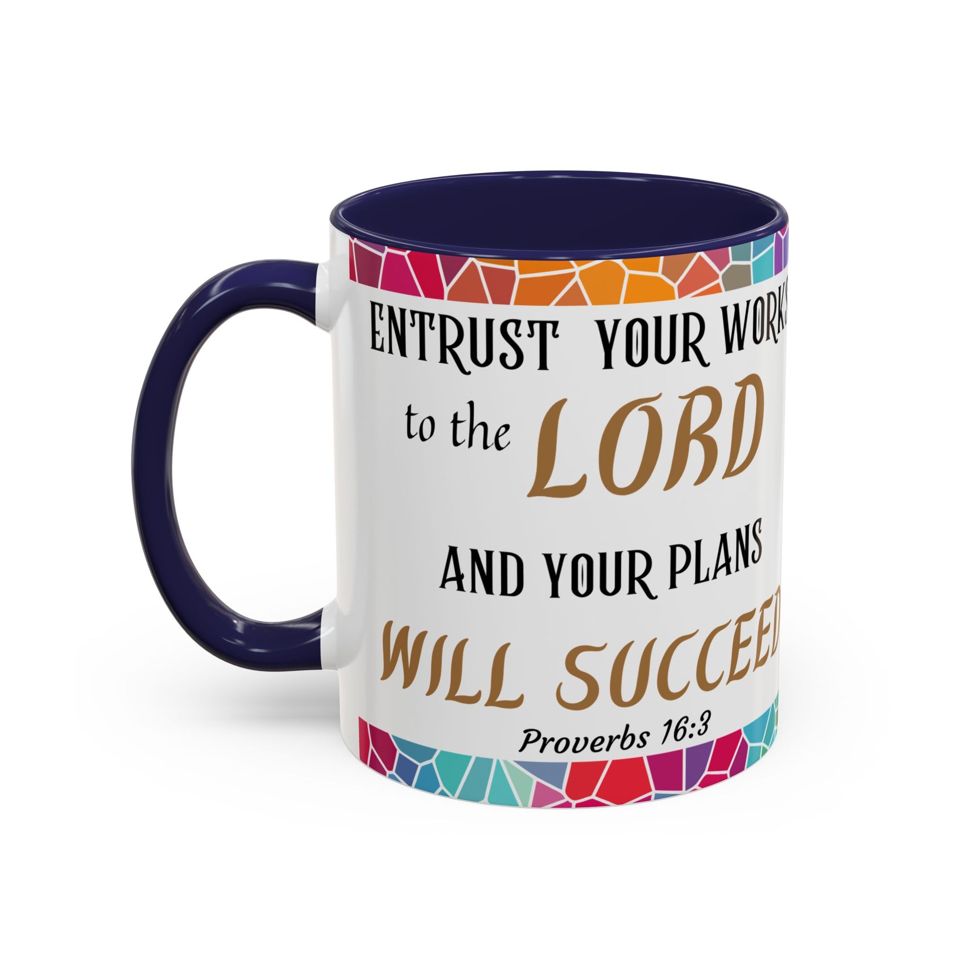 Proverbs 16:3 Entrust Your Works Mug (11oz, 15oz)