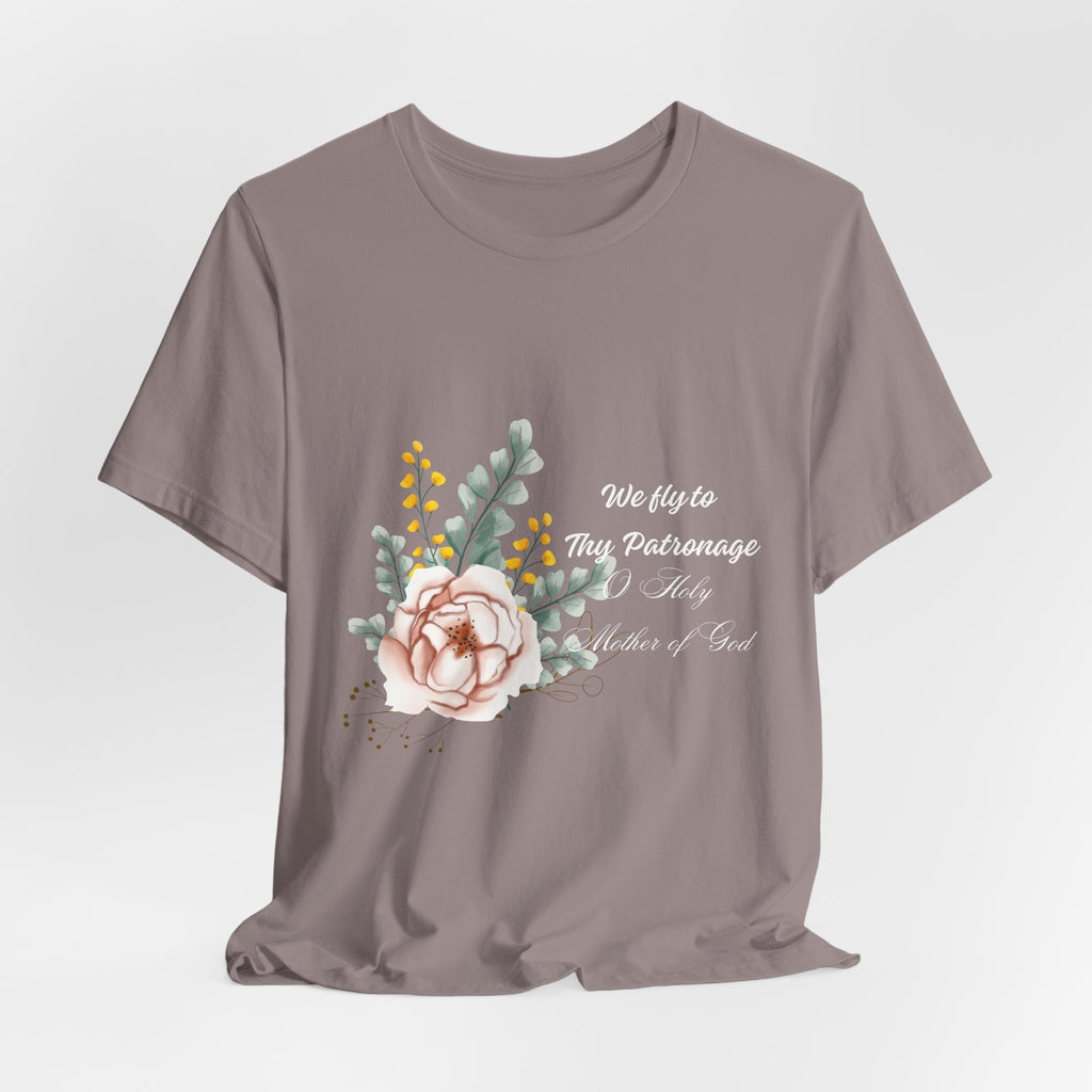We Fly to Thy Patronage Catholic TShirt