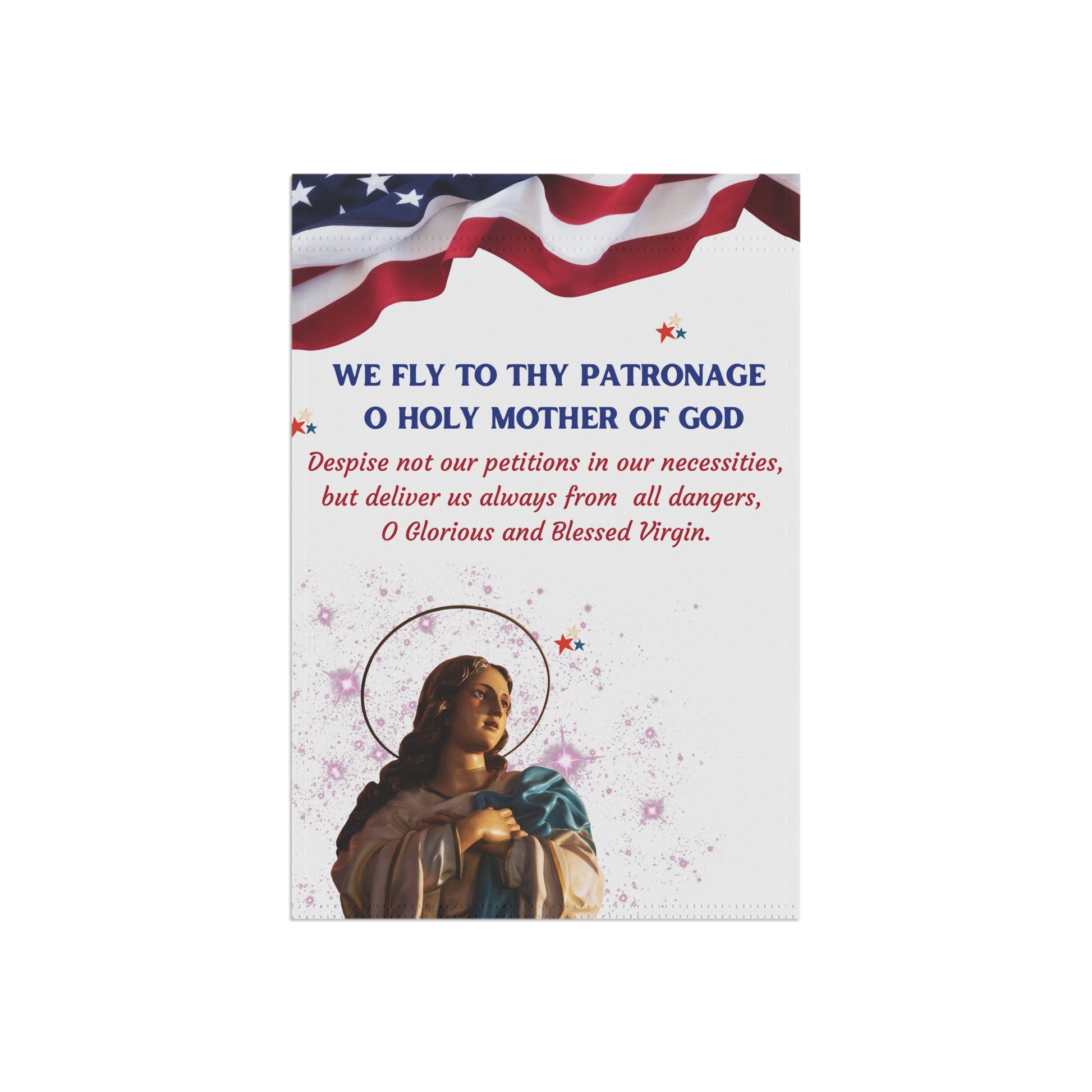 We Fly To Thy Patronage Design 1 Garden Flag