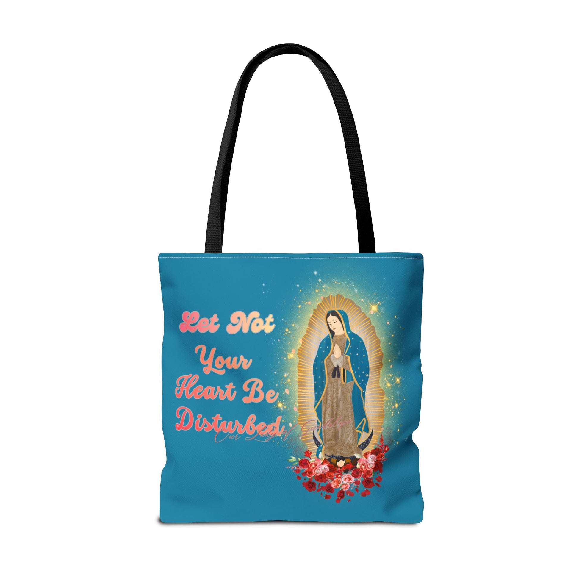 Our Lady of Guadalupe Radiant Tote Bag – "Let Not Your Heart Be Disturbed"