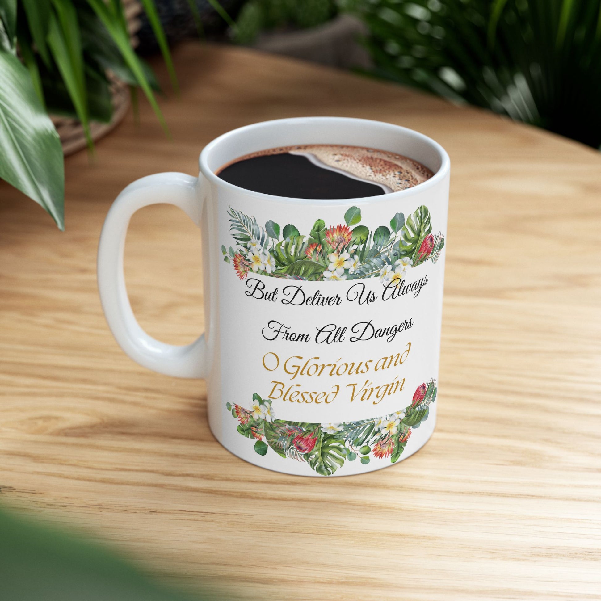 We Fly To Thy Patronage Floral Mug(11oz, 15oz)