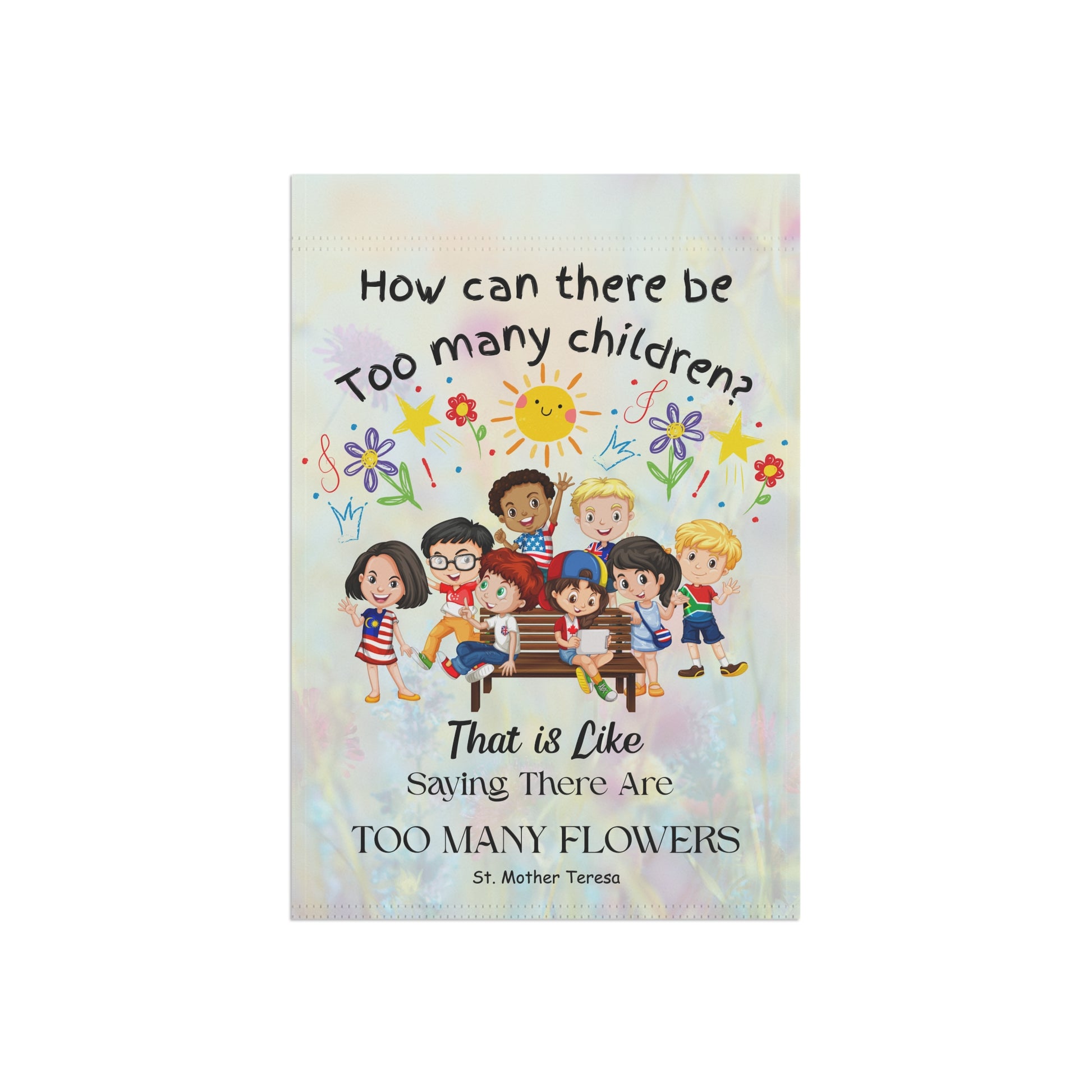 St. Mother Teresa Flowers Kids Garden Flag & Banner