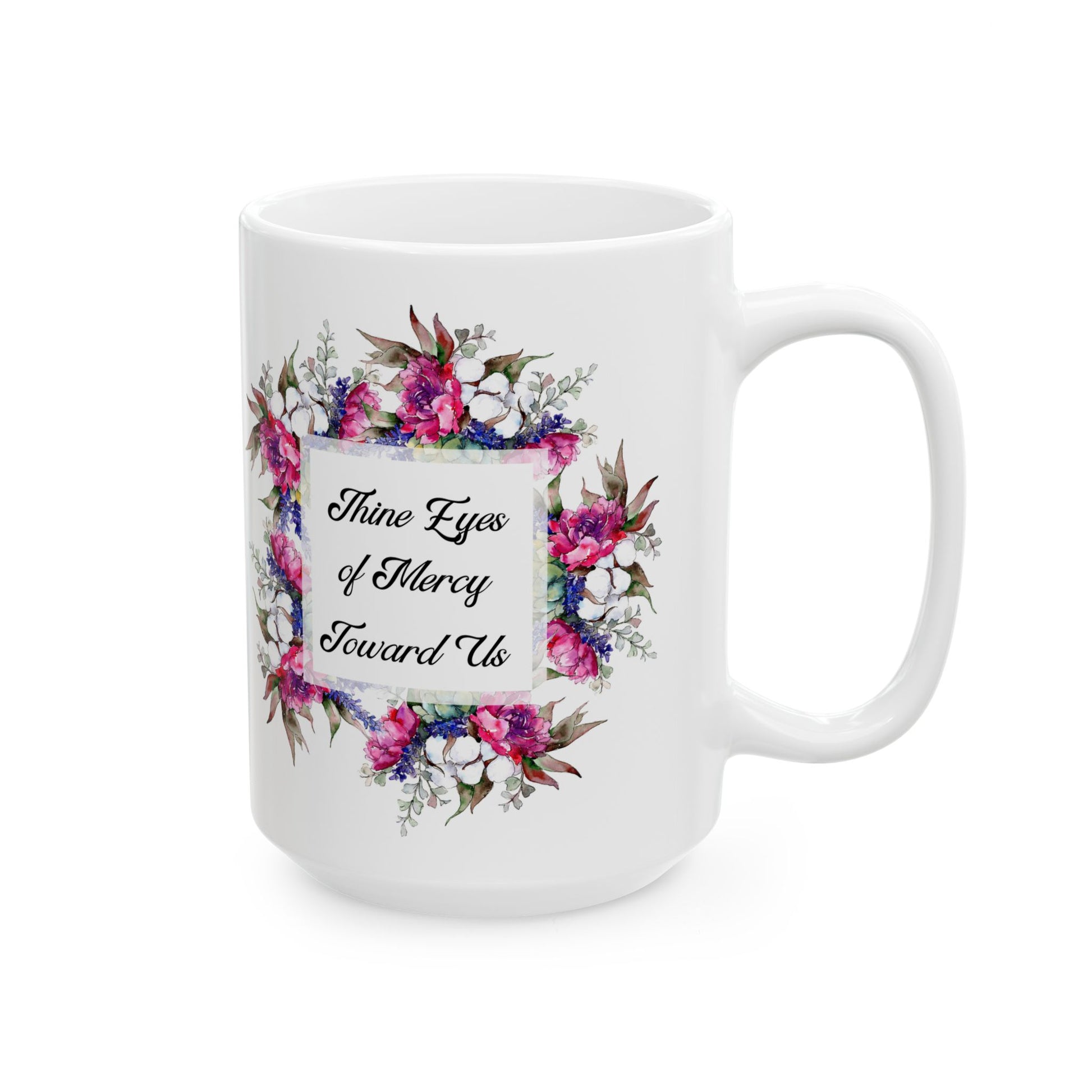 Turn Then Most Gracious Advocate Mug(11oz, 15oz)