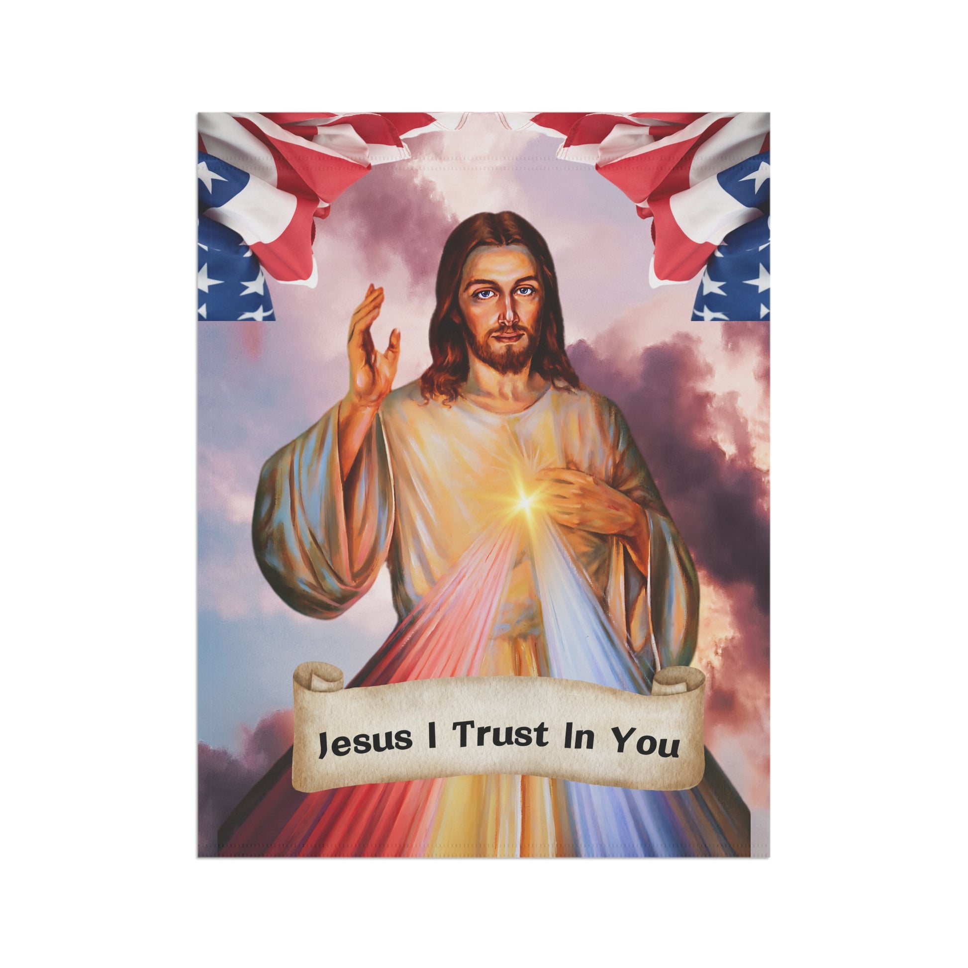 Jesus I Trust In You Patriotic Garden Flag