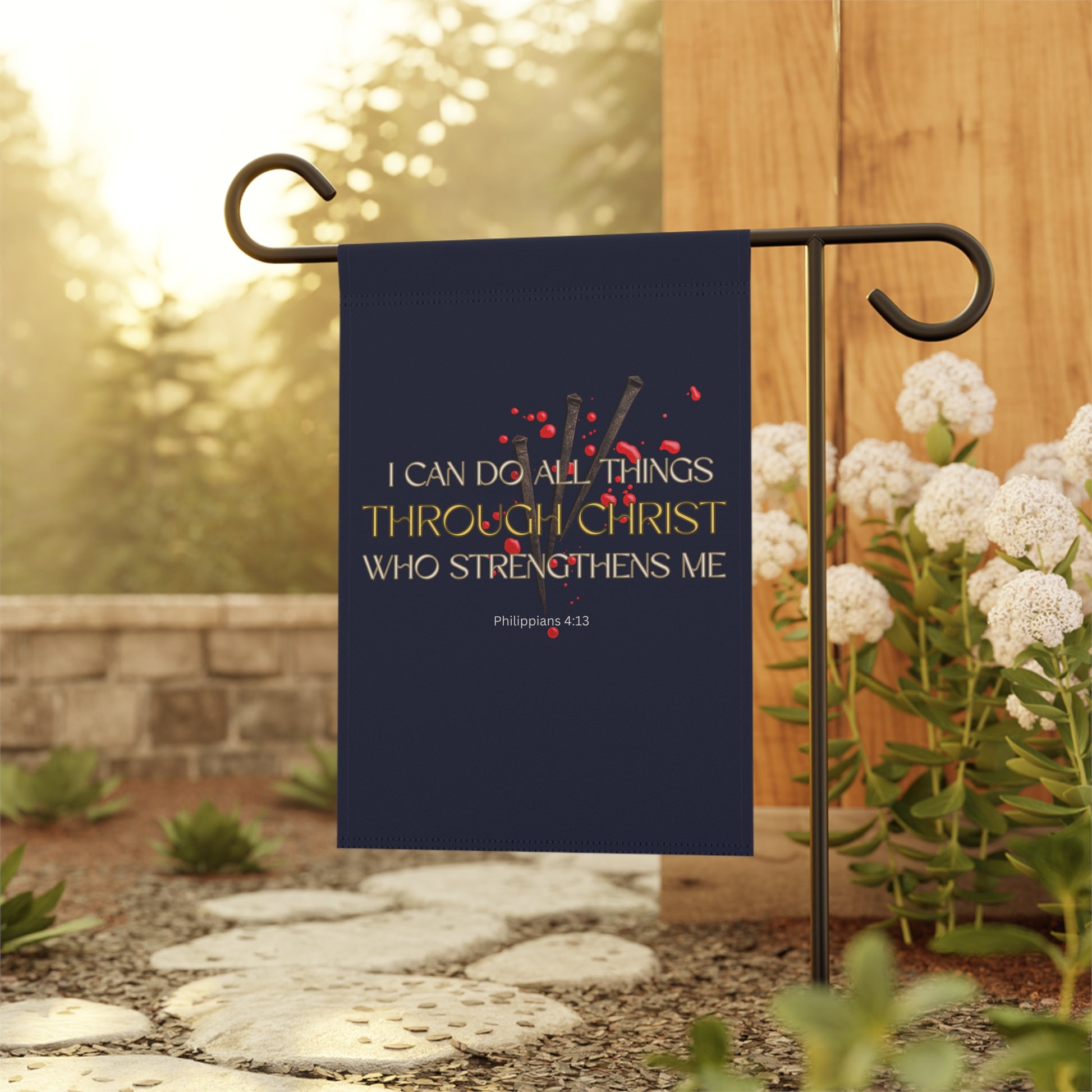 Philippians 4:13 Christ Strengthens Me Garden Flag