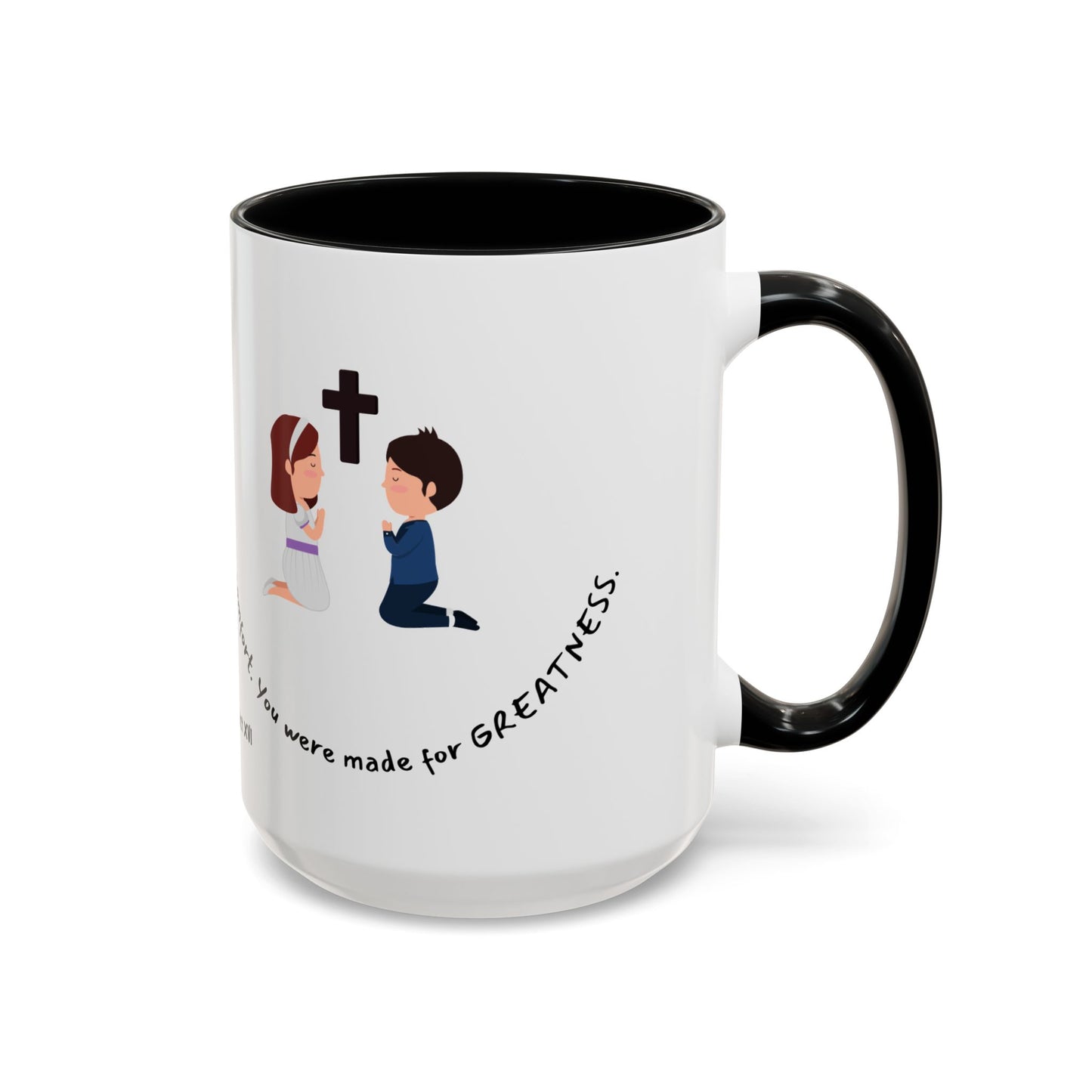 Pope Benedict XVI Made For Greatness Kids Catholic Mug (11oz, 15oz)