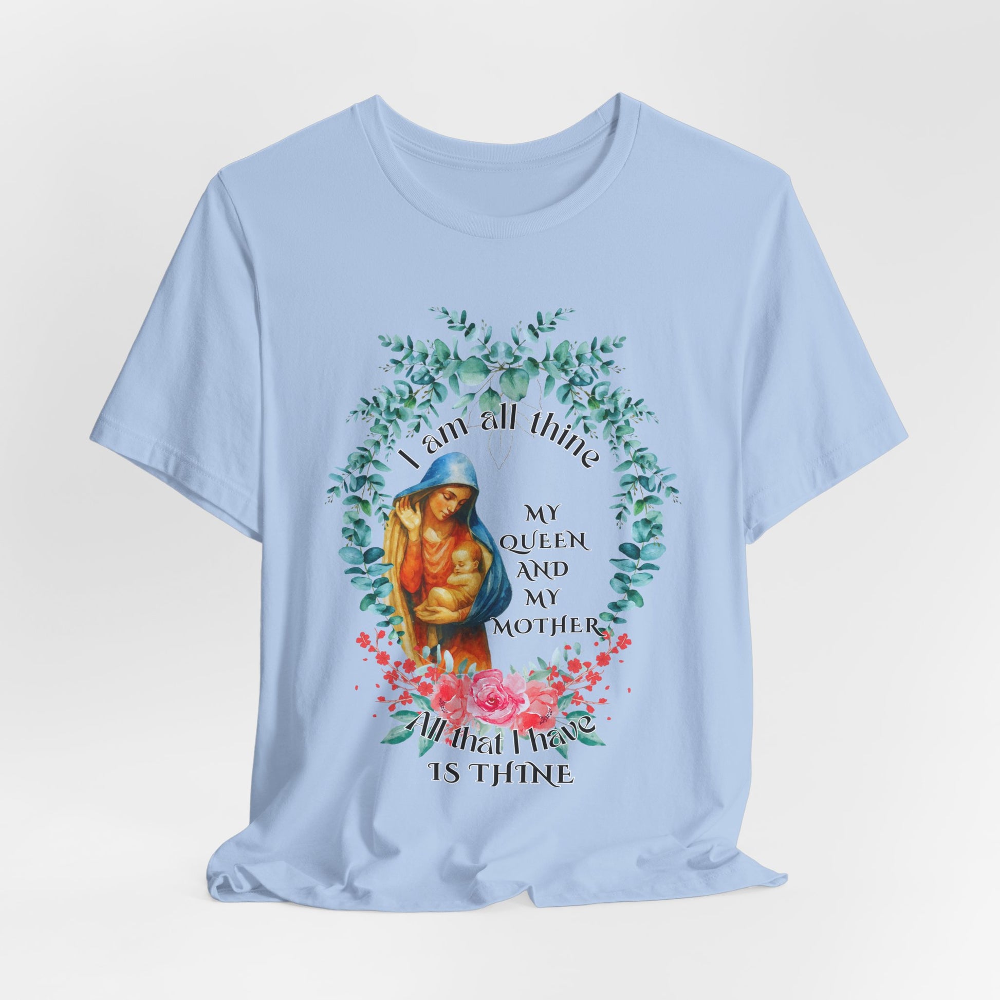 I Am All Thine Marian Unisex T-Shirt