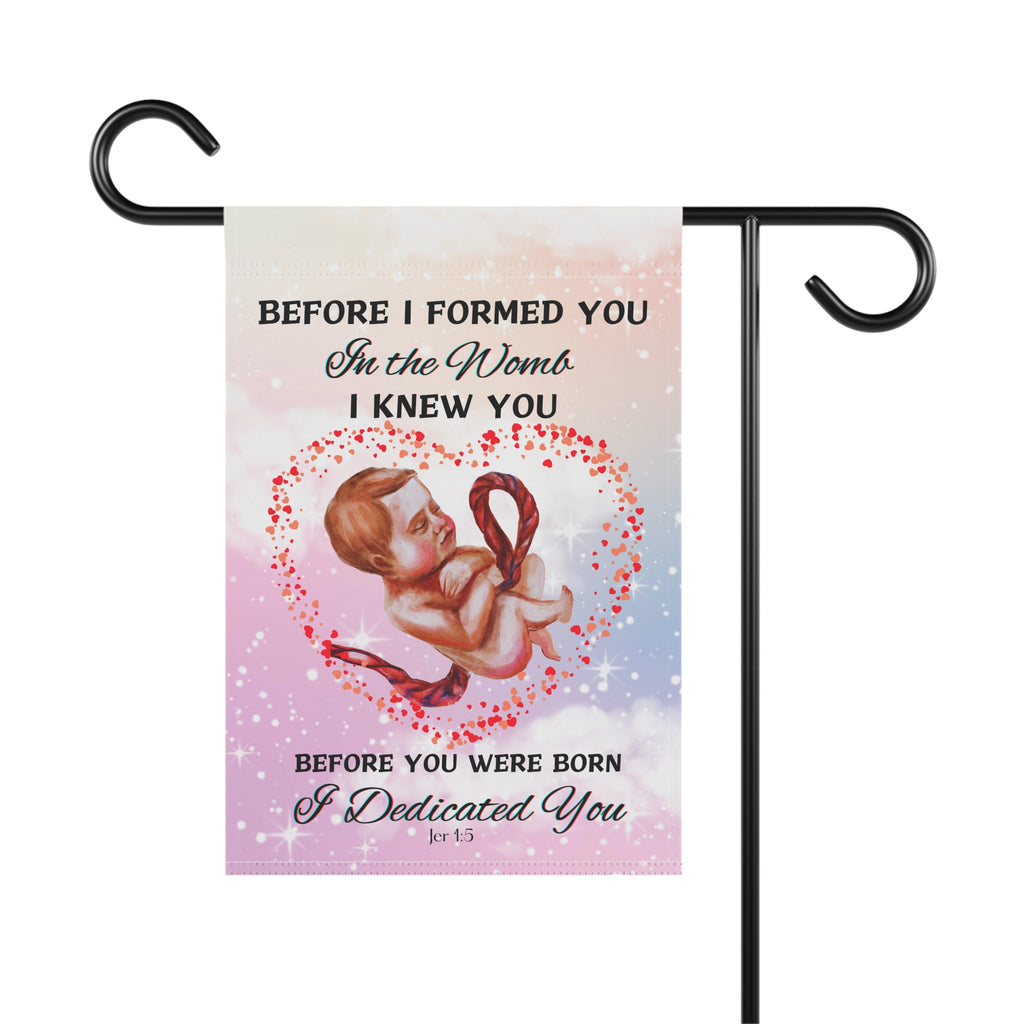 Jeremiah 1:5 Before I Formed You Garden Flag