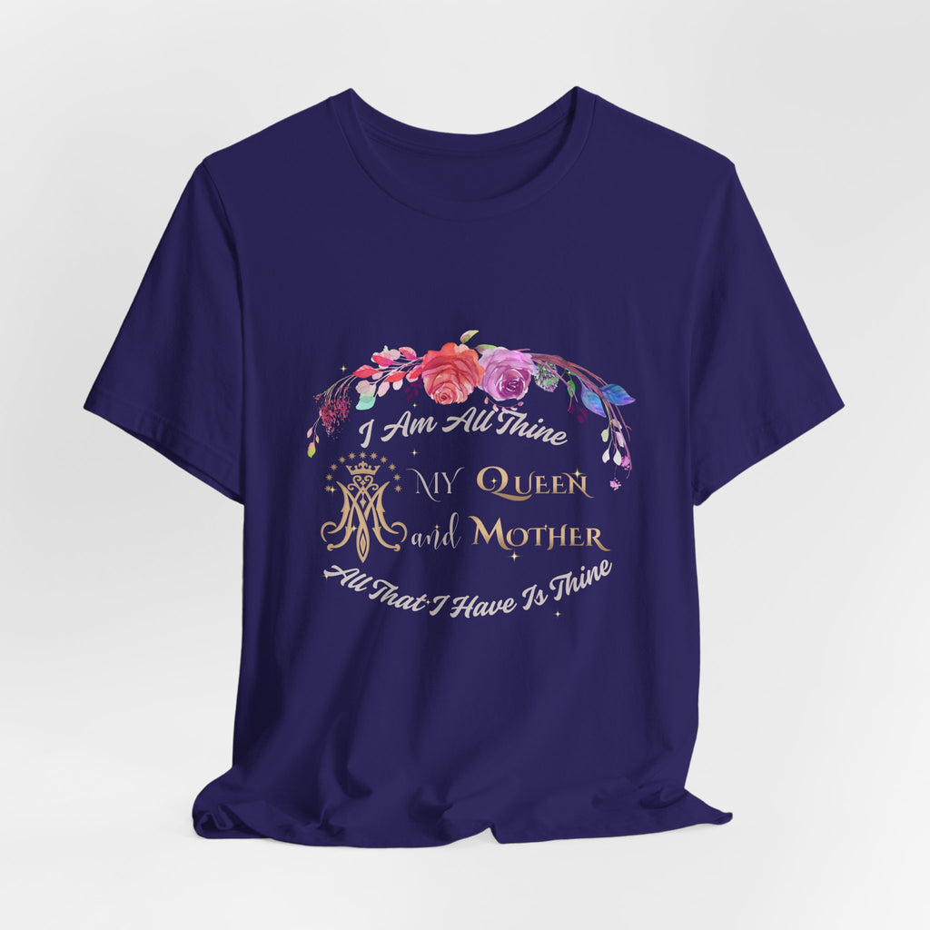 I Am All Thine Virgin Mary T-Shirt