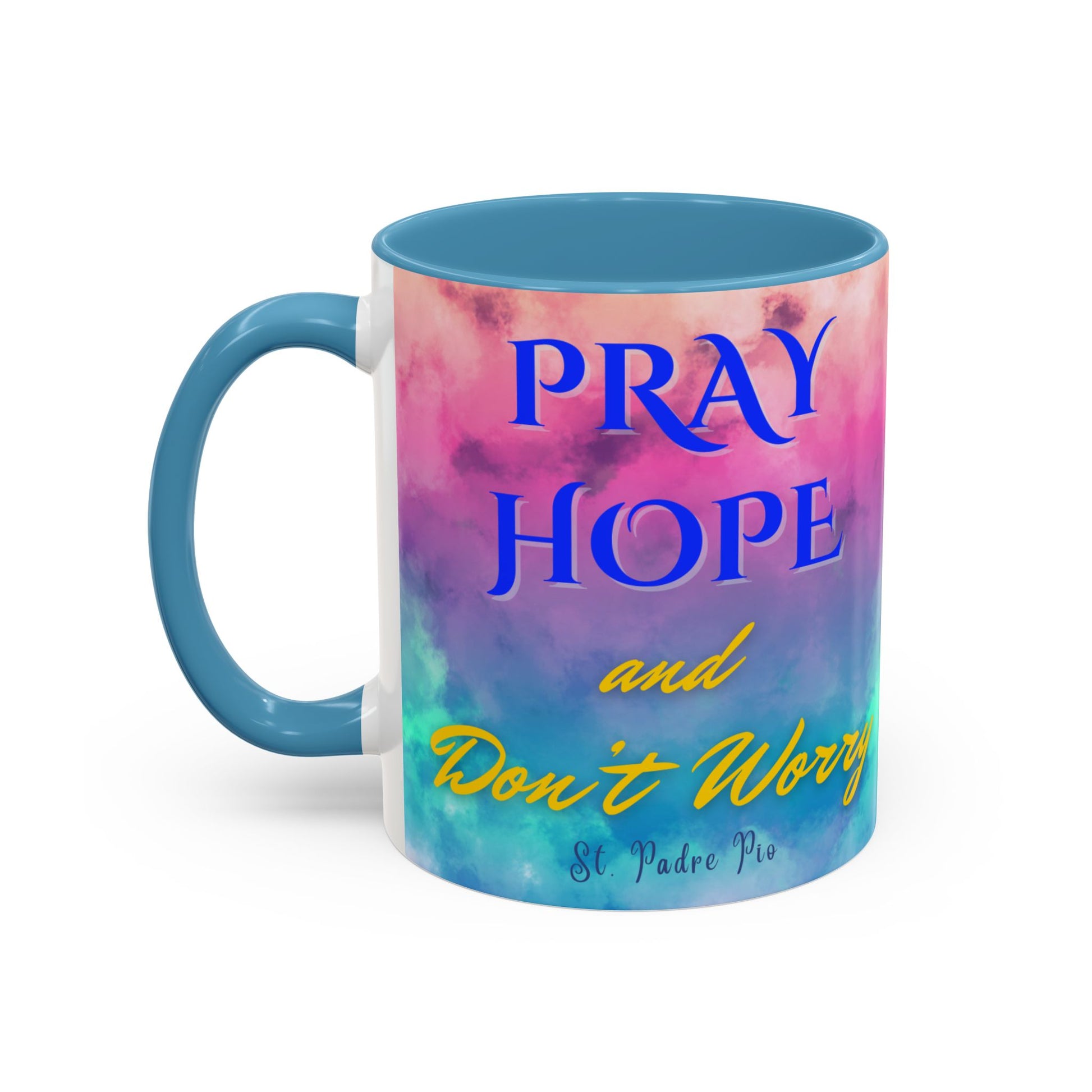 St. Padre Pio Pray, Hope Mug (11oz, 15oz)
