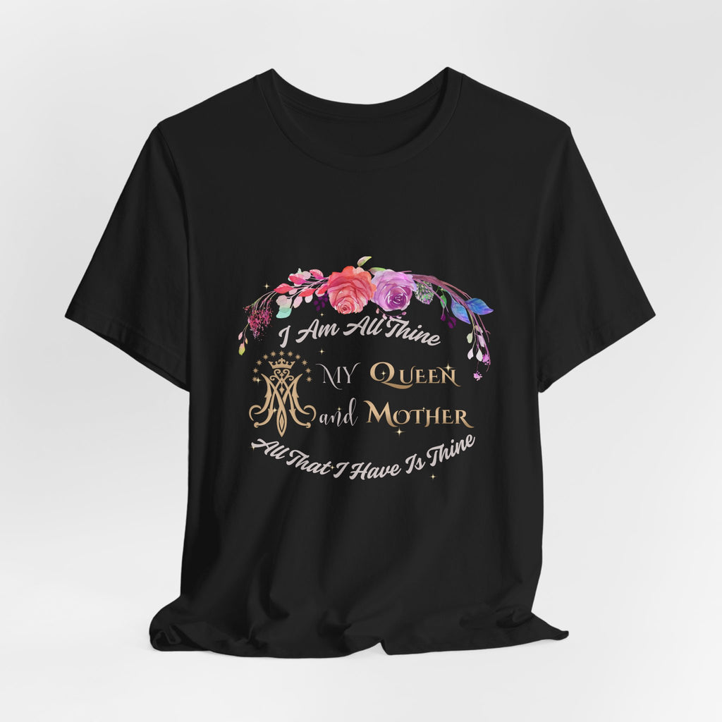 I Am All Thine Virgin Mary T-Shirt