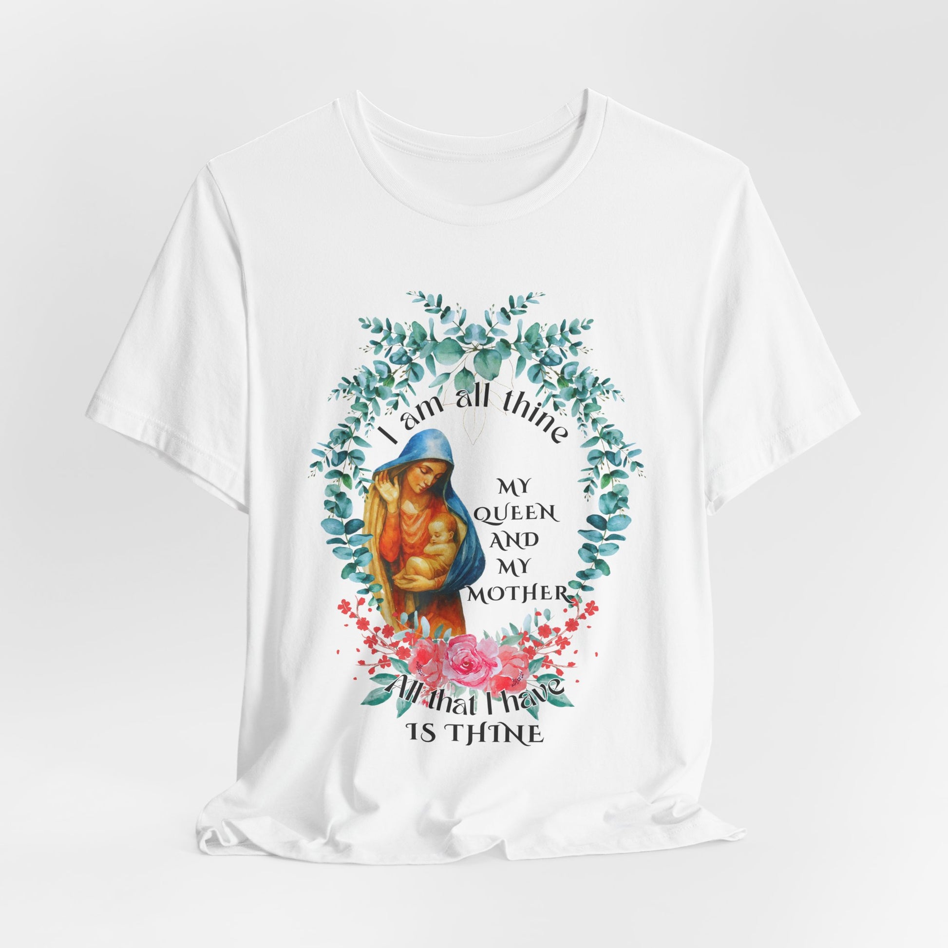 I Am All Thine Marian Unisex T-Shirt