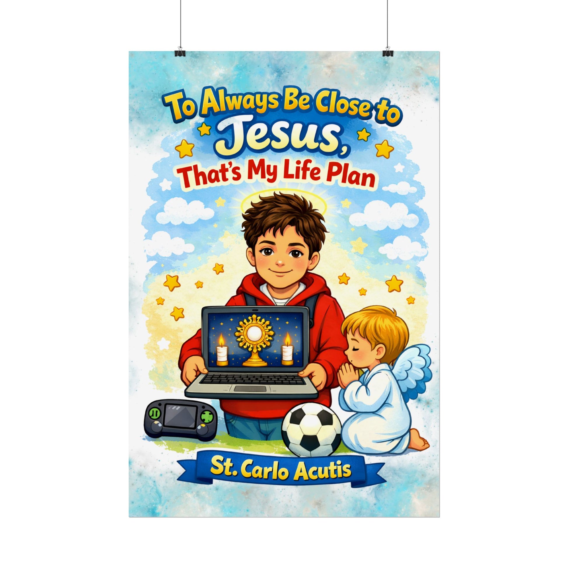 St. Carlo Acutis Kids Wall Poster — "To Always Be Close to Jesus"