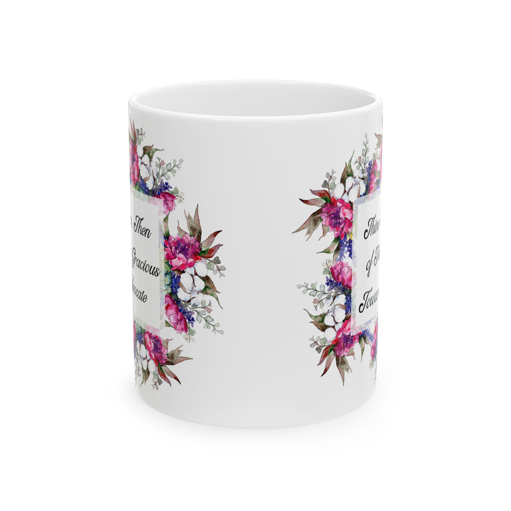Turn Then Most Gracious Advocate Mug(11oz, 15oz)
