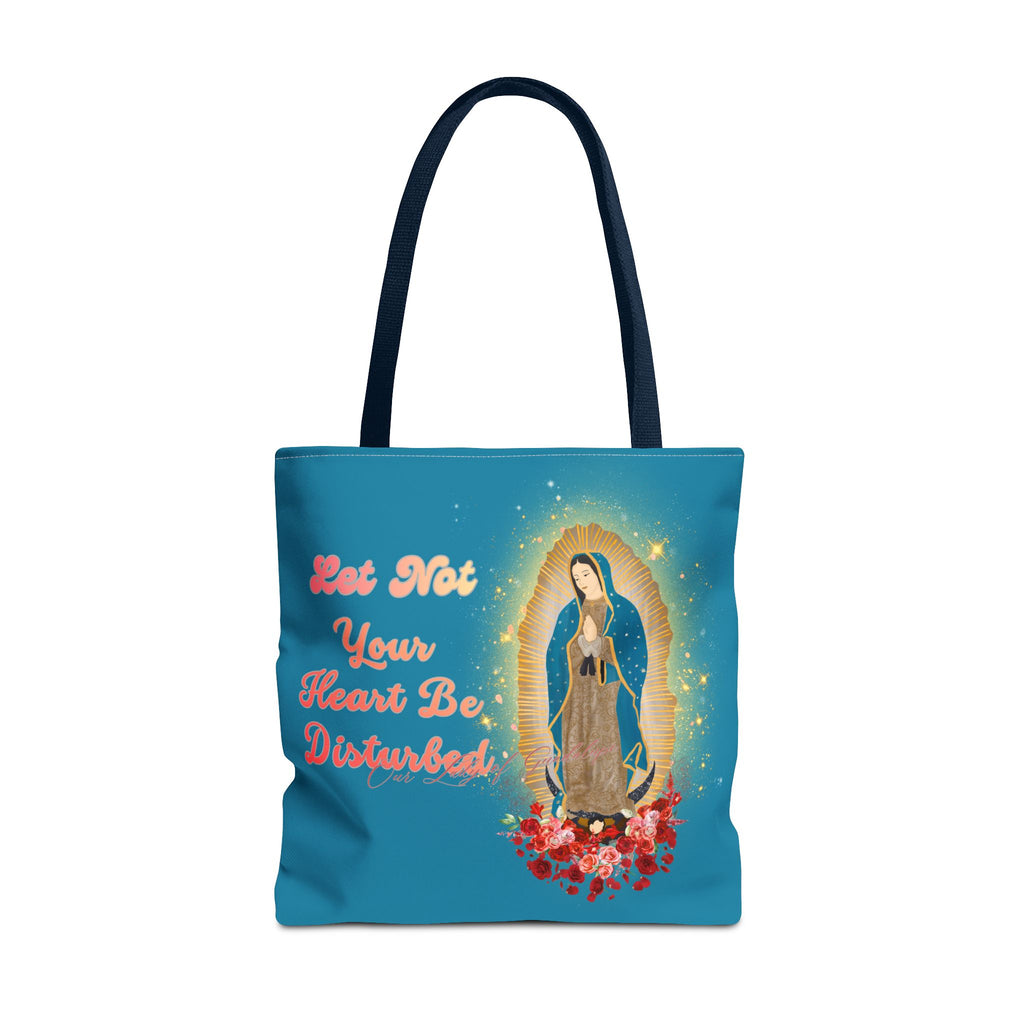 Our Lady of Guadalupe Radiant Tote Bag – "Let Not Your Heart Be Disturbed"