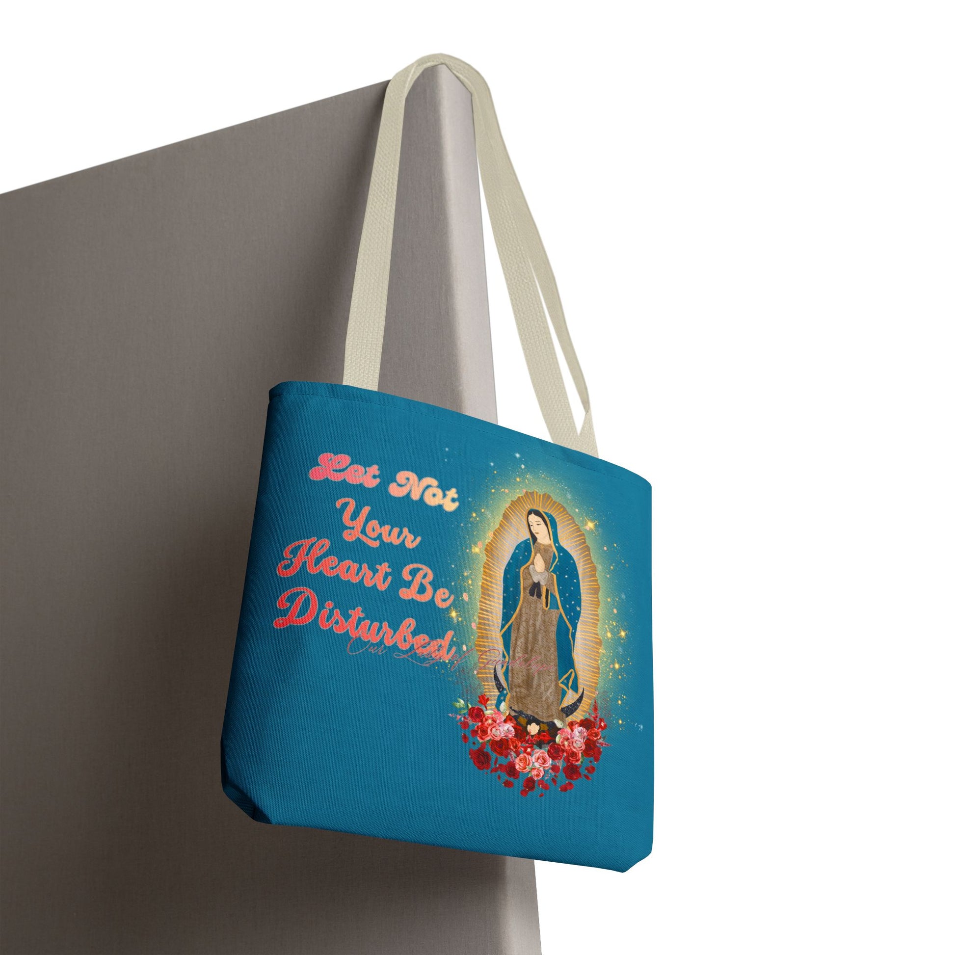 Our Lady of Guadalupe Radiant Tote Bag – "Let Not Your Heart Be Disturbed"