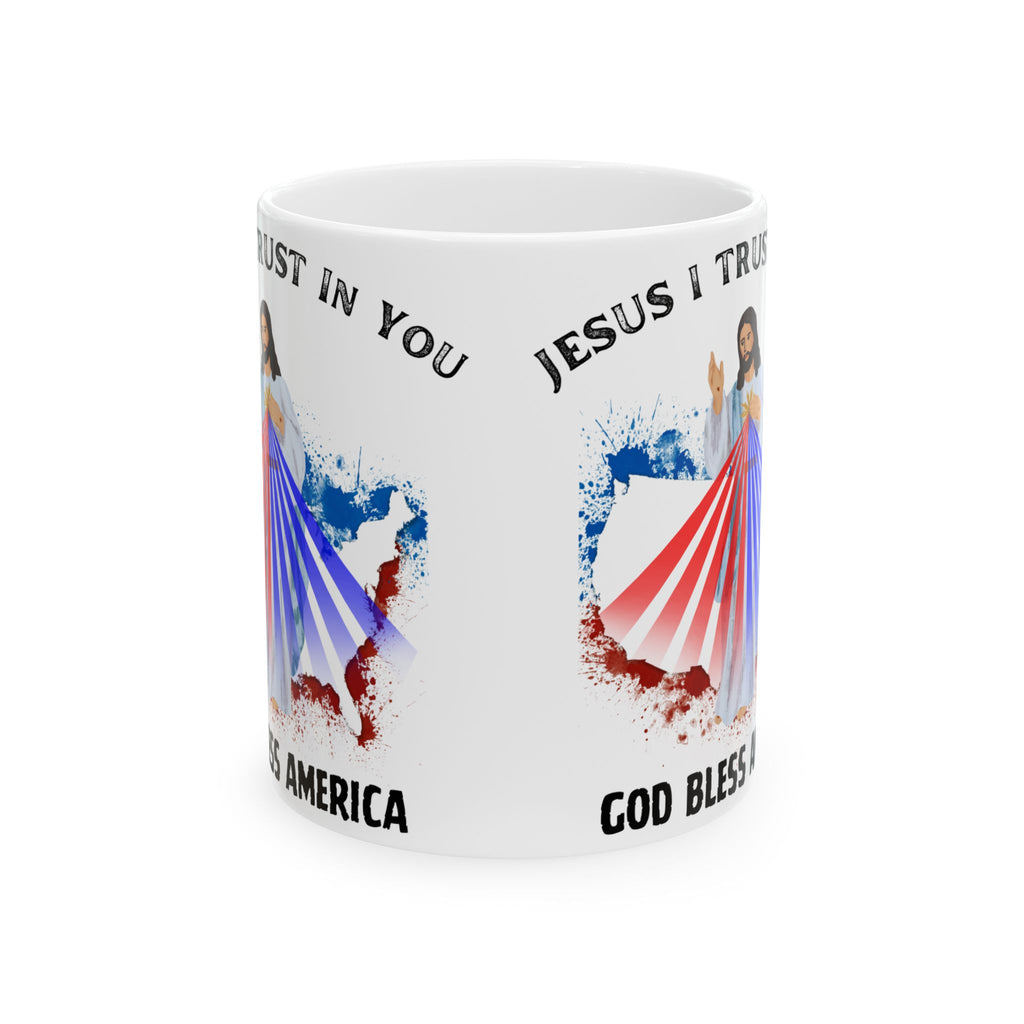 Jesus I Trust In You God Bless America Country Mug (11oz, 15oz)
