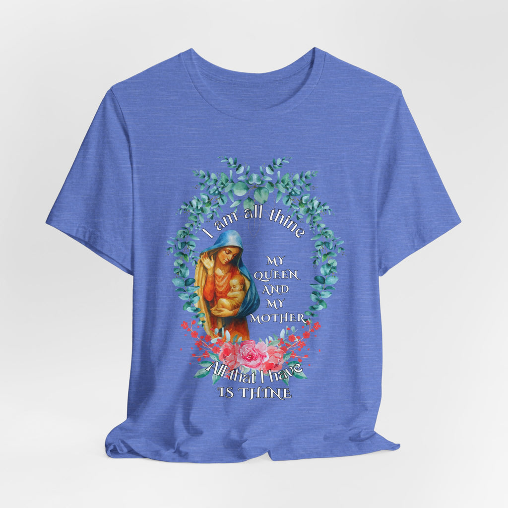 I Am All Thine Marian Unisex T-Shirt