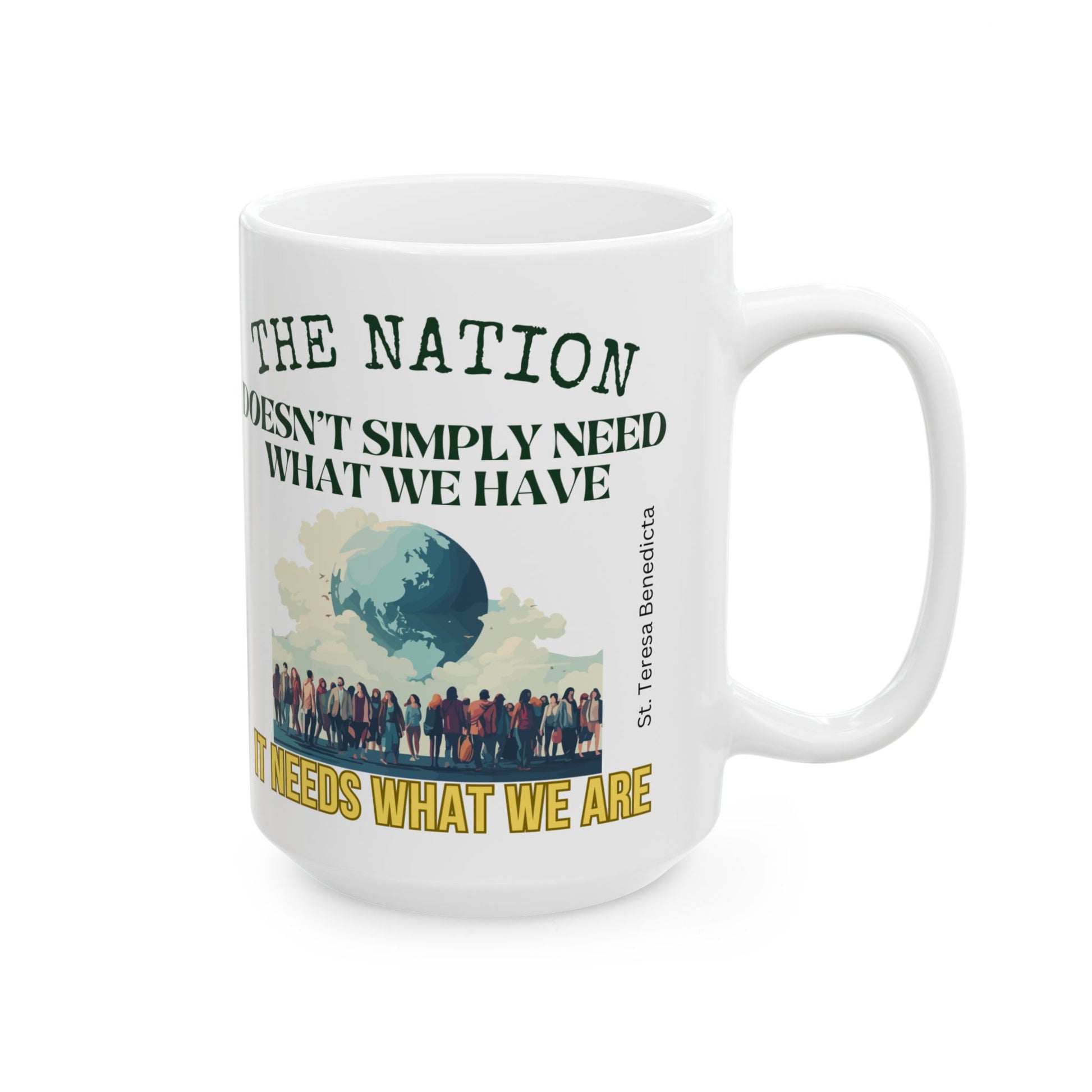 St. Teresa Benedicta The Nation Catholic Mug (11oz, 15oz)