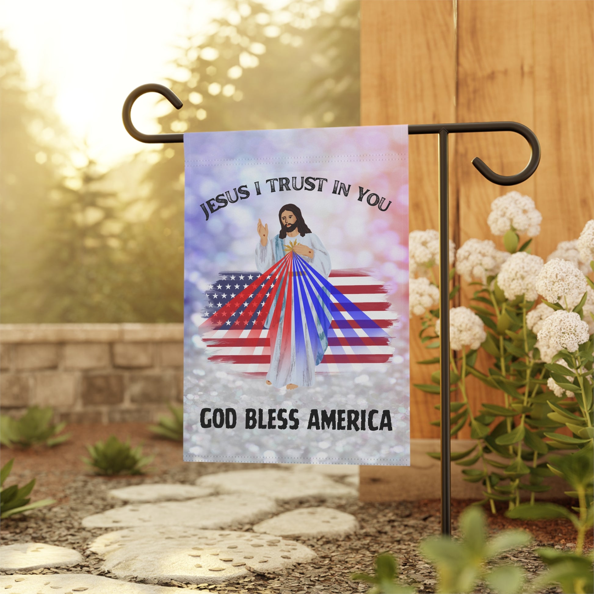 Jesus I Trust In You/God Bless America Patriotic Garden Flag & House Banner