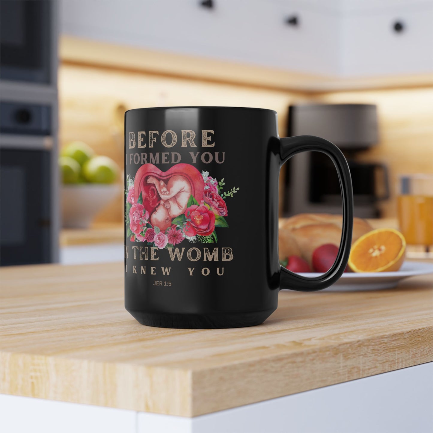 Before I Formed You Pro-Life Black Mug (11oz, 15oz)