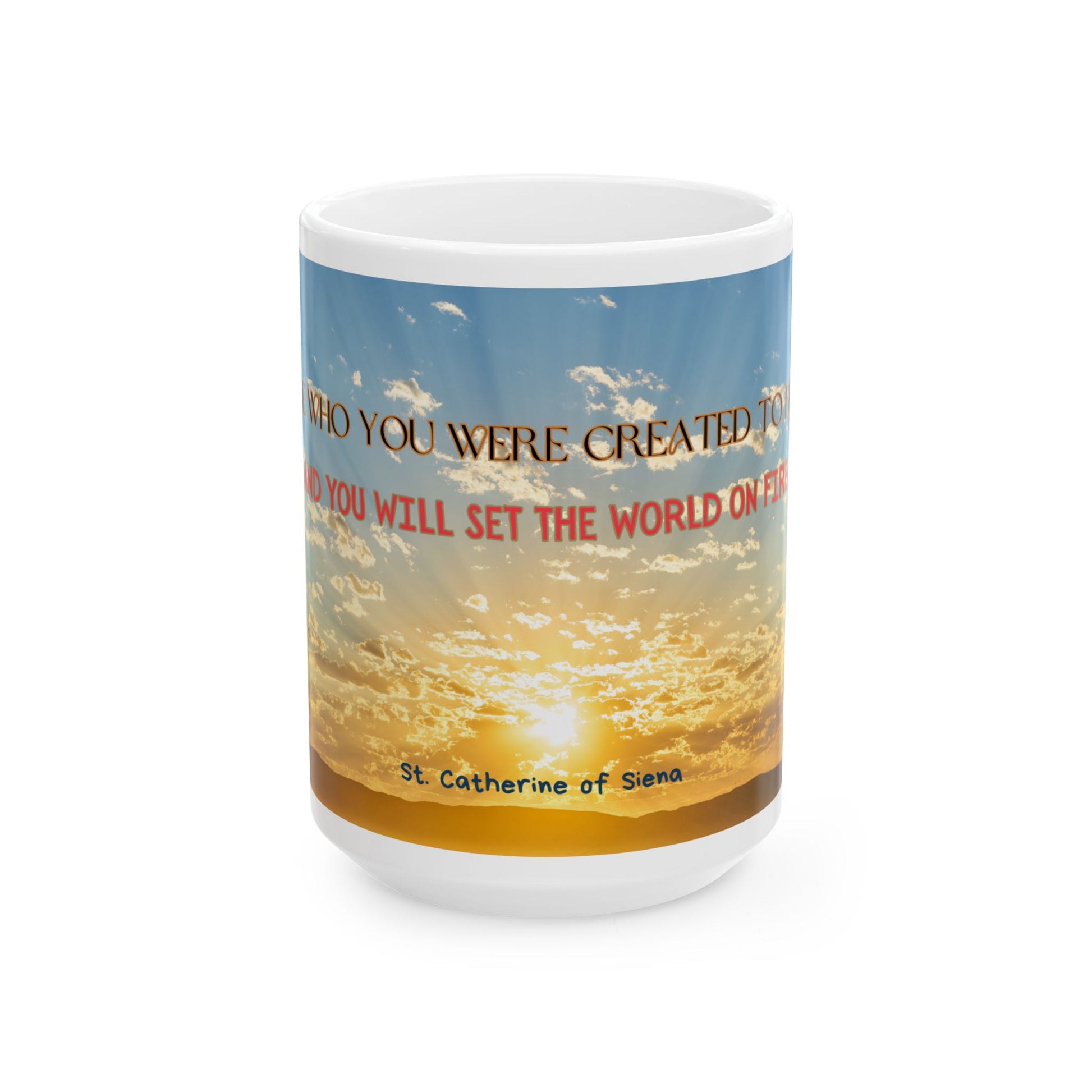 St. Catherine of Siena World on Fire Catholic Mug (11oz, 15oz)