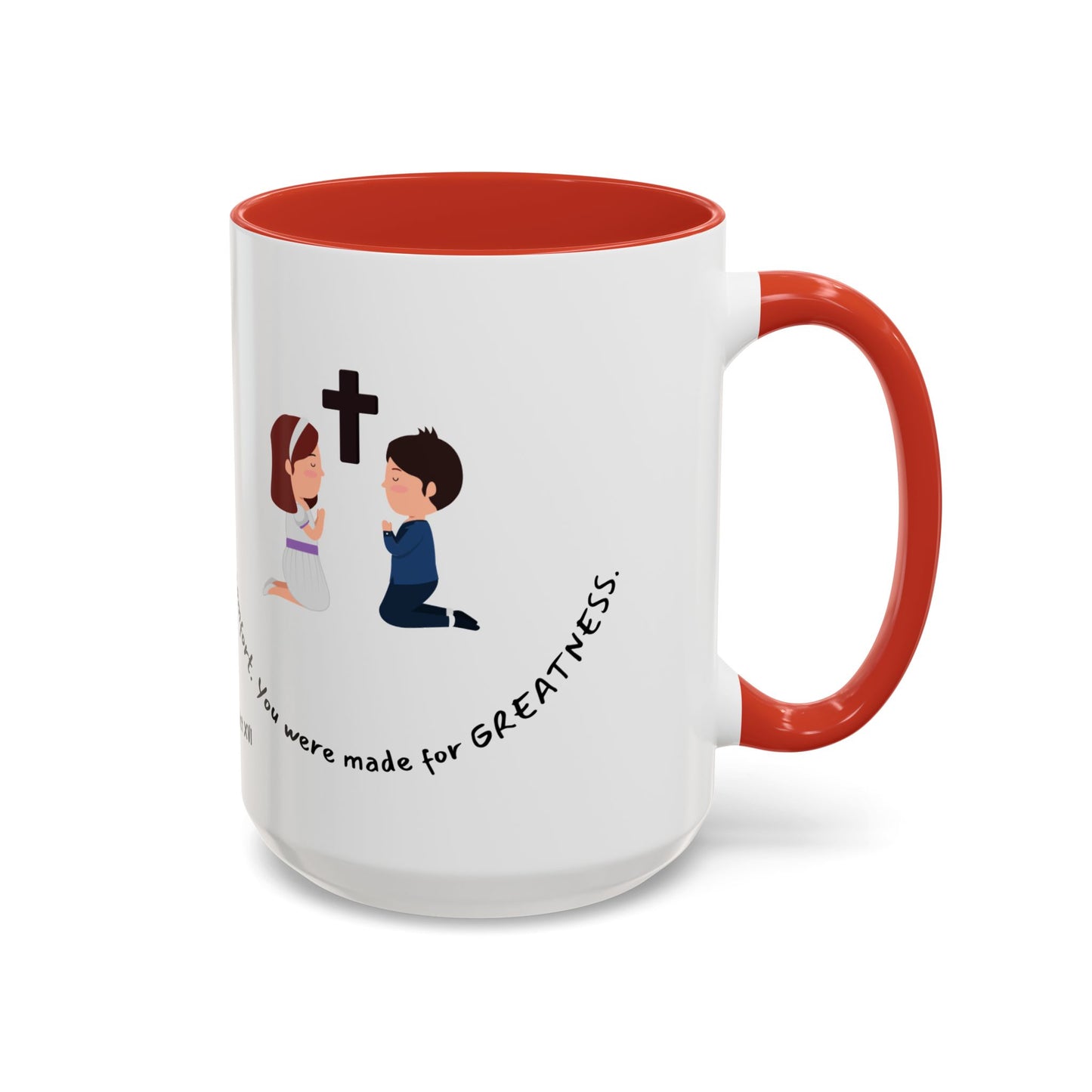 Pope Benedict XVI Made For Greatness Kids Catholic Mug (11oz, 15oz)