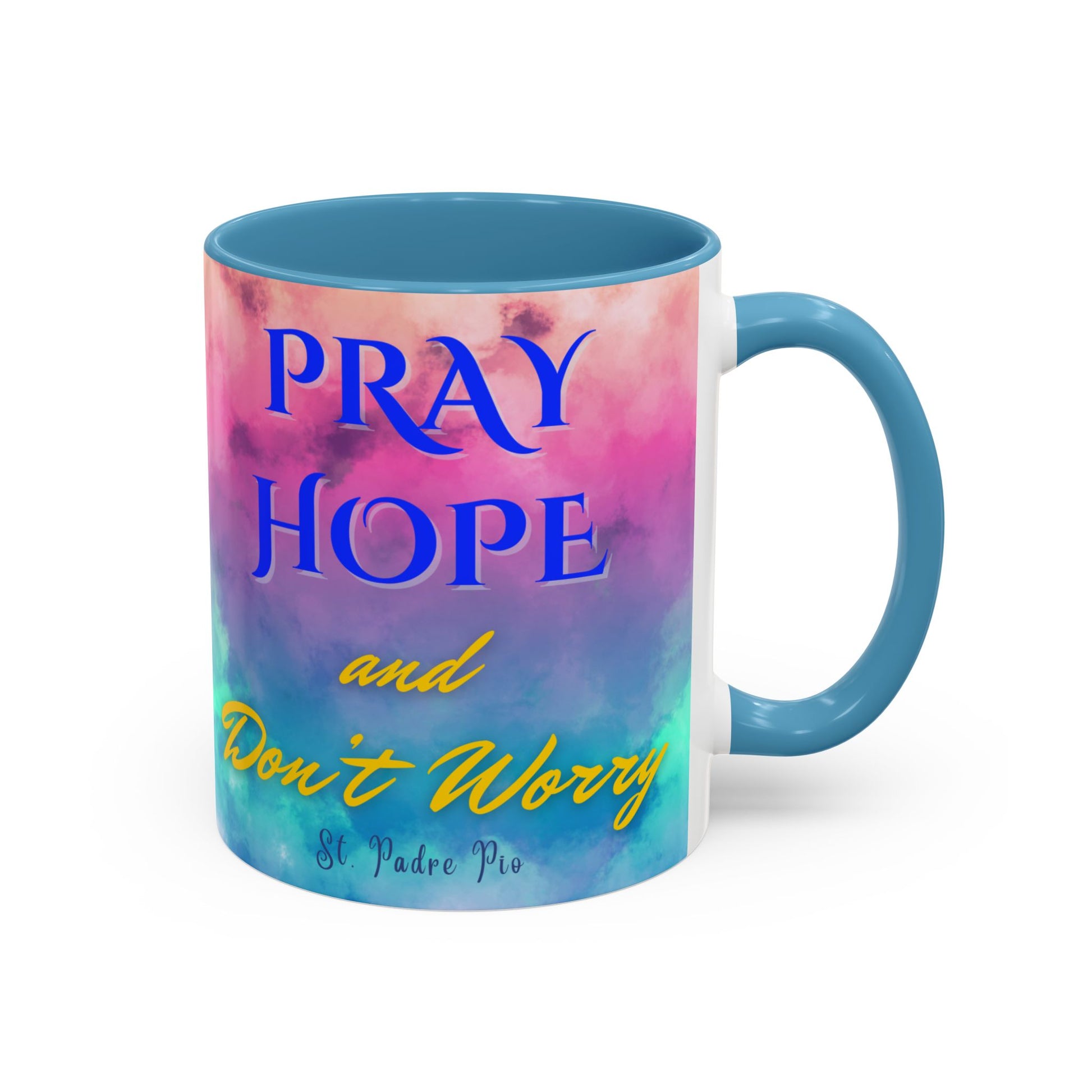 St. Padre Pio Pray, Hope Mug (11oz, 15oz)