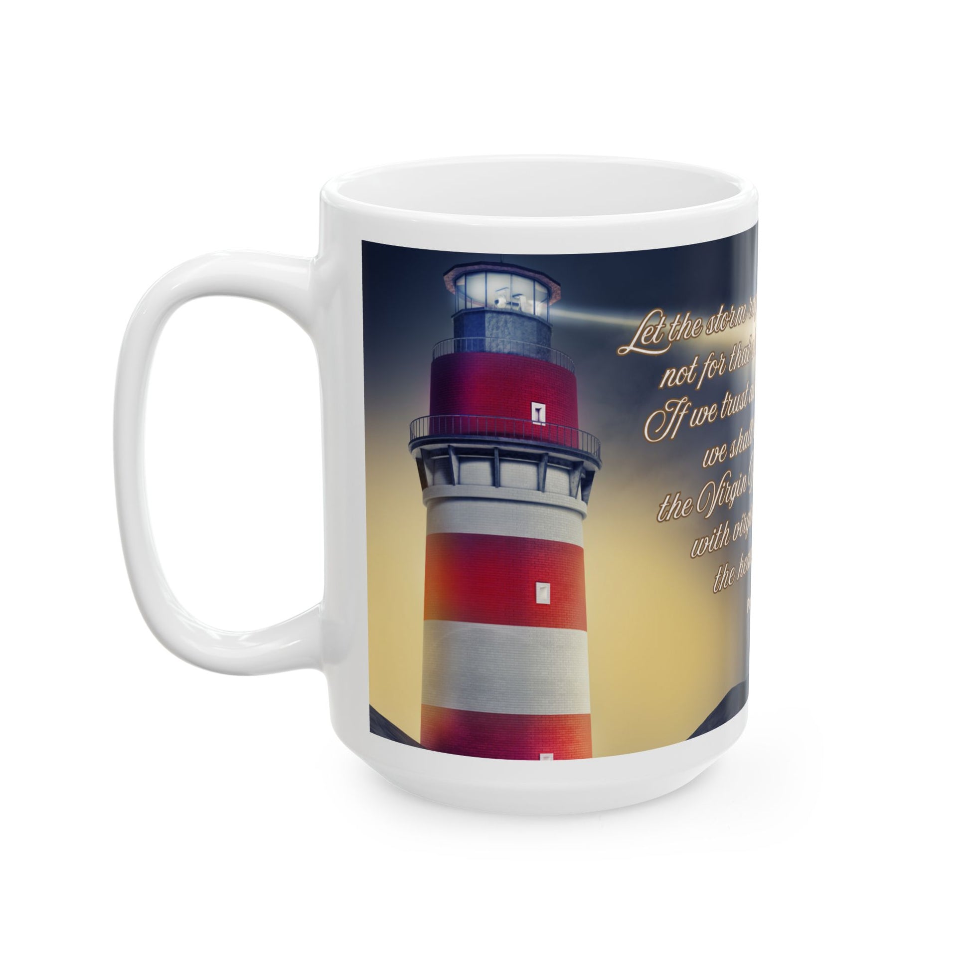 Pope St. Pius X Let The Storm Rage Catholic Mug (11oz, 15oz)