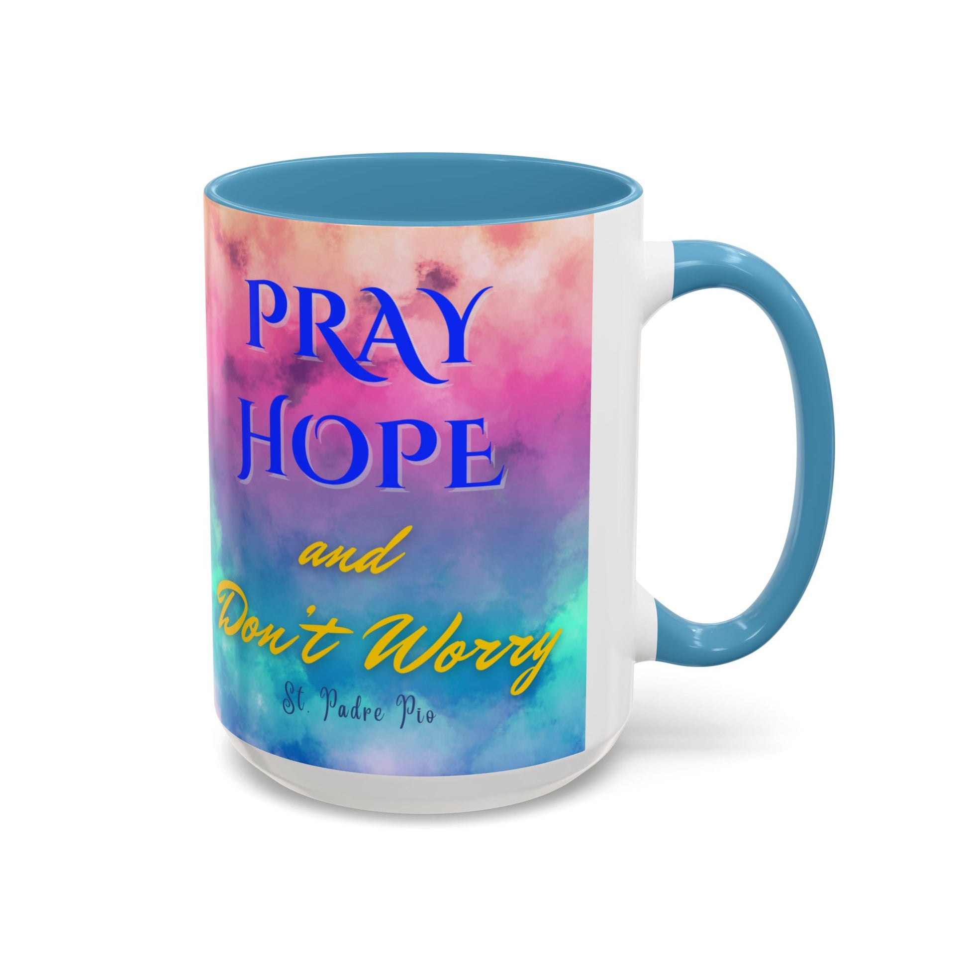 St. Padre Pio Pray, Hope Mug (11oz, 15oz)