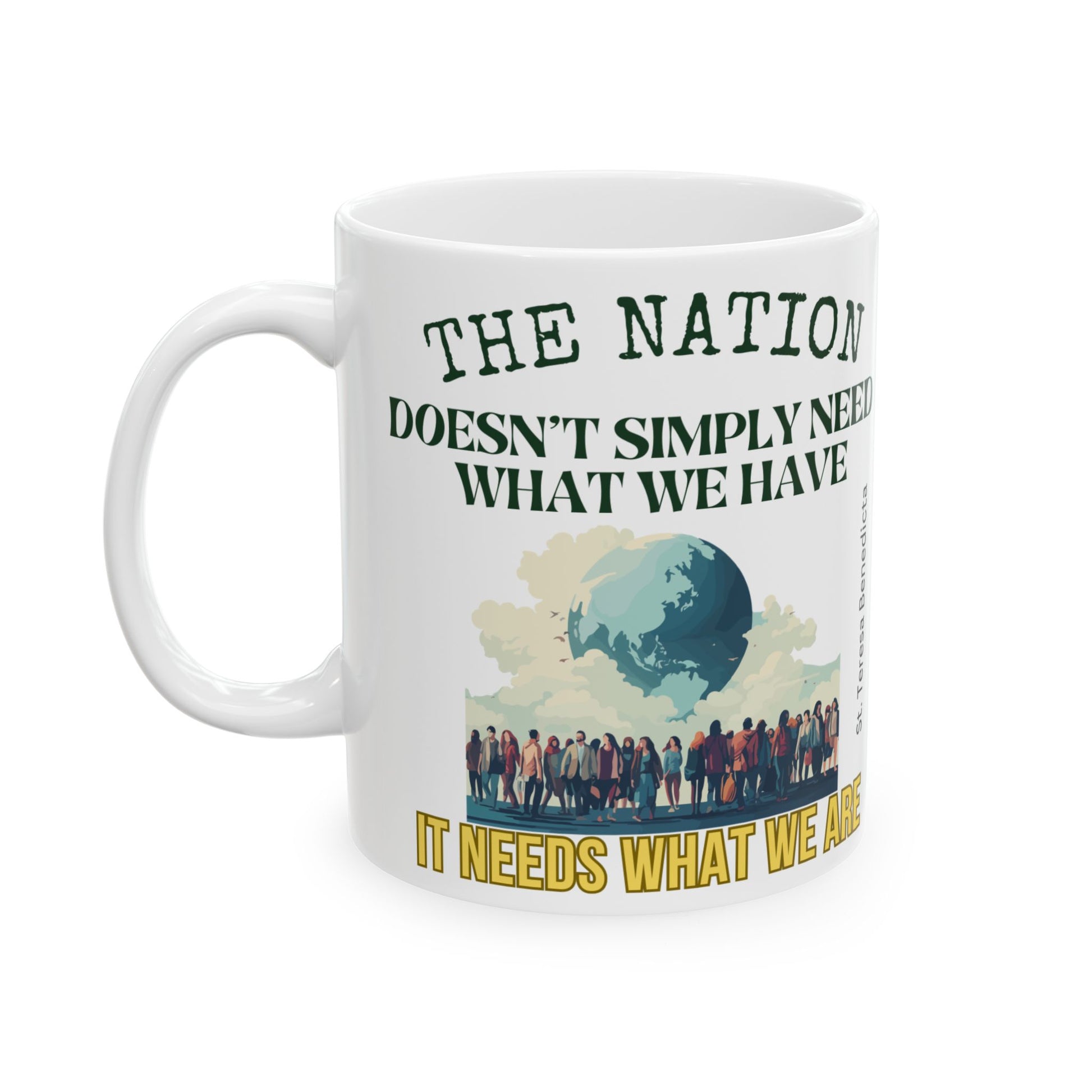 St. Teresa Benedicta The Nation Catholic Mug (11oz, 15oz)