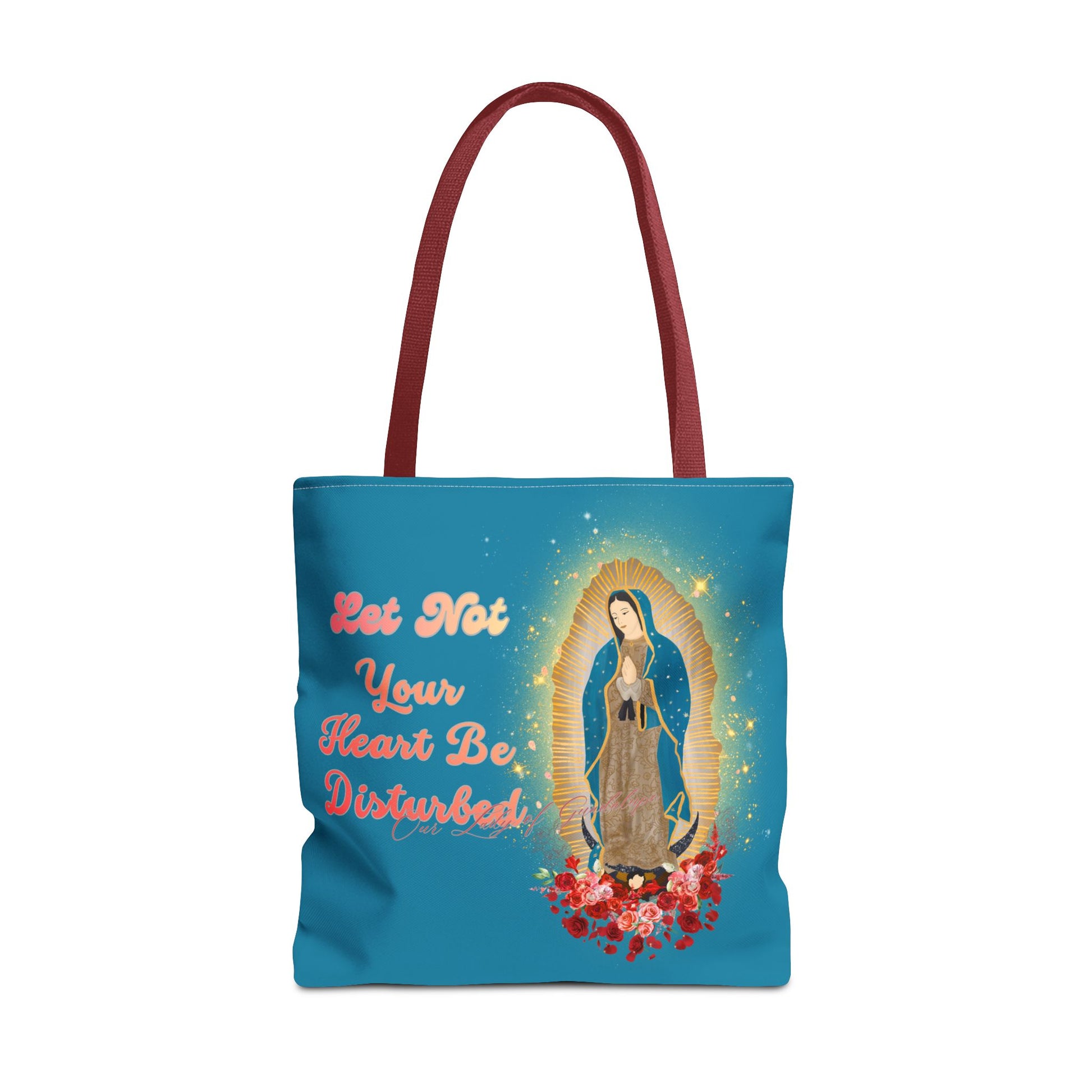 Our Lady of Guadalupe Radiant Tote Bag – "Let Not Your Heart Be Disturbed"