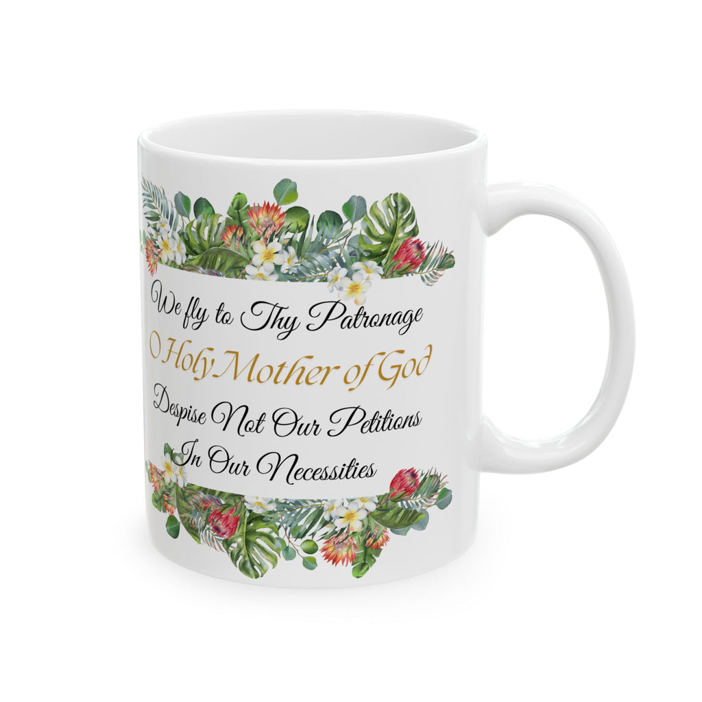 We Fly To Thy Patronage Floral Mug(11oz, 15oz)