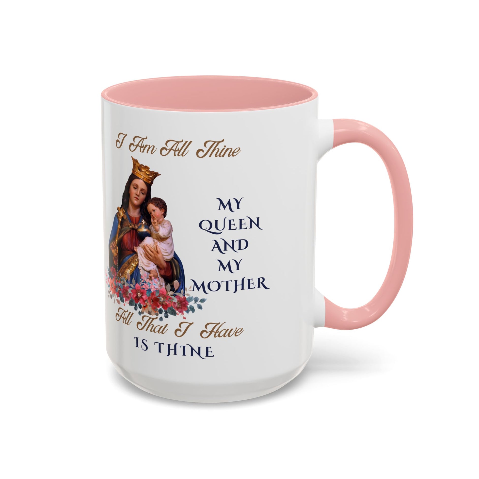 I Am All Thine Marian Mug