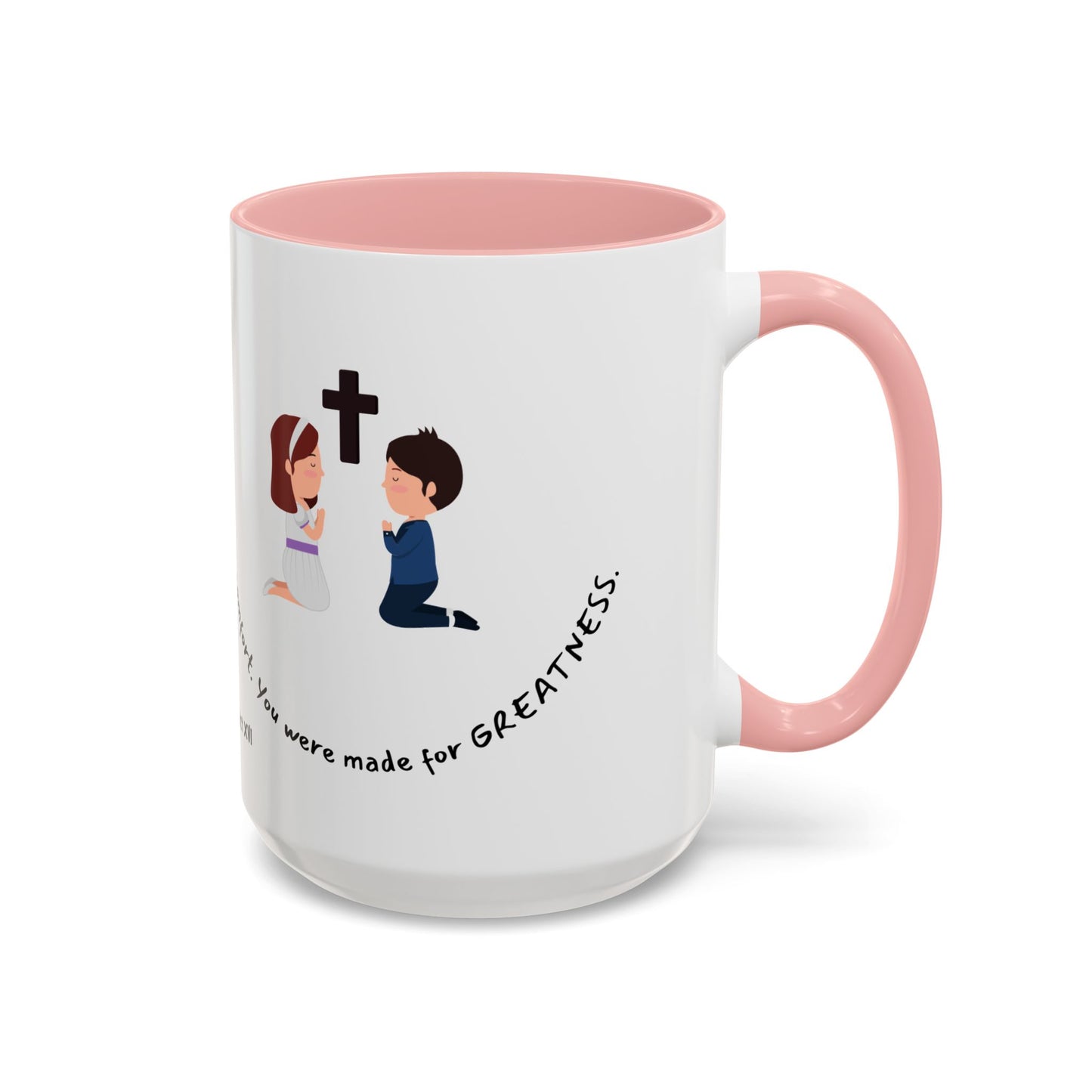 Pope Benedict XVI Made For Greatness Kids Catholic Mug (11oz, 15oz)