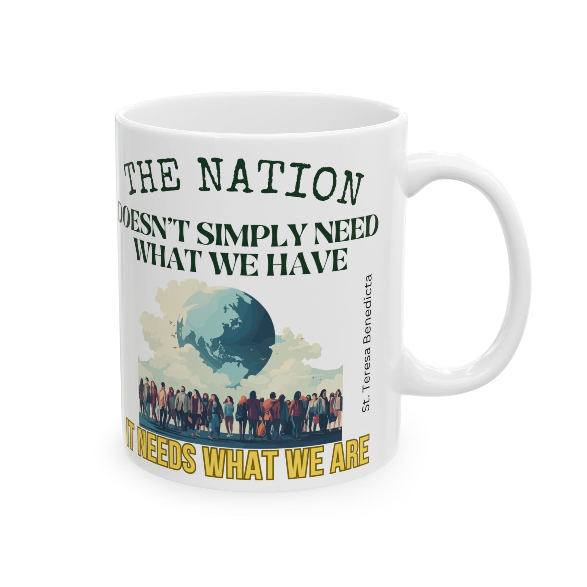 St. Teresa Benedicta The Nation Catholic Mug (11oz, 15oz)